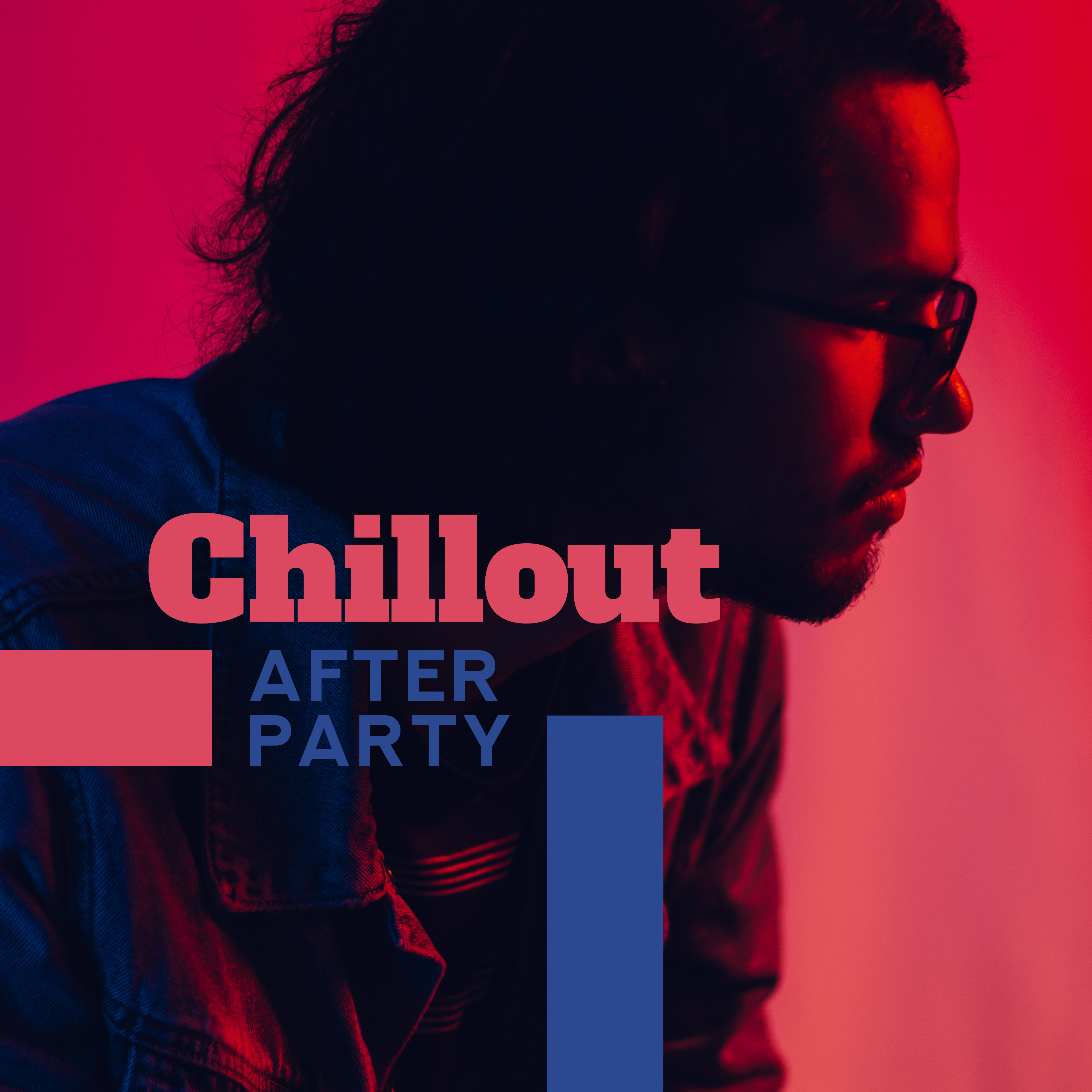 Chillout After Party