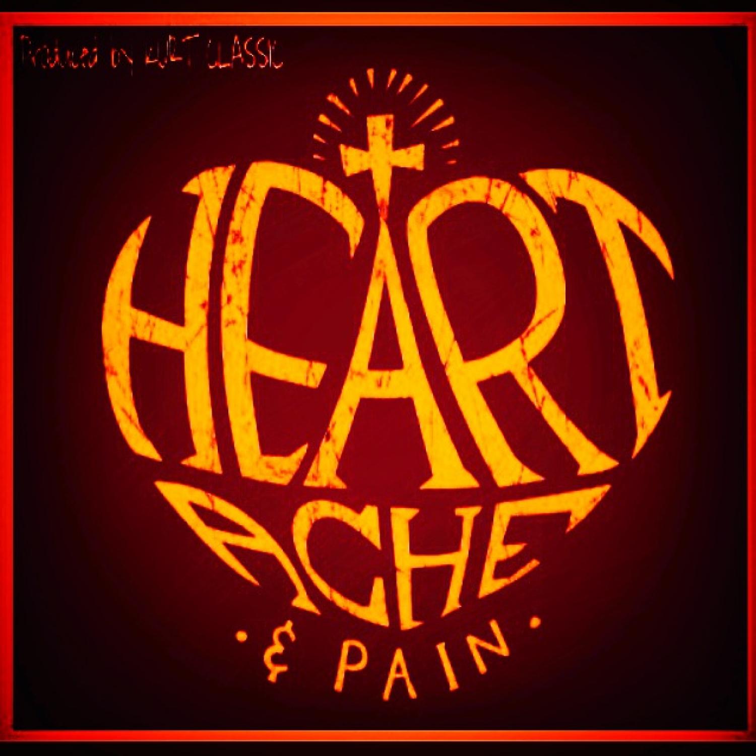 Heartache and Pain