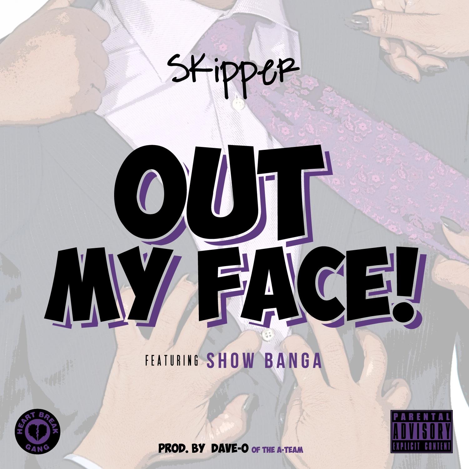 Out My Face (feat. Show Banga) - Single