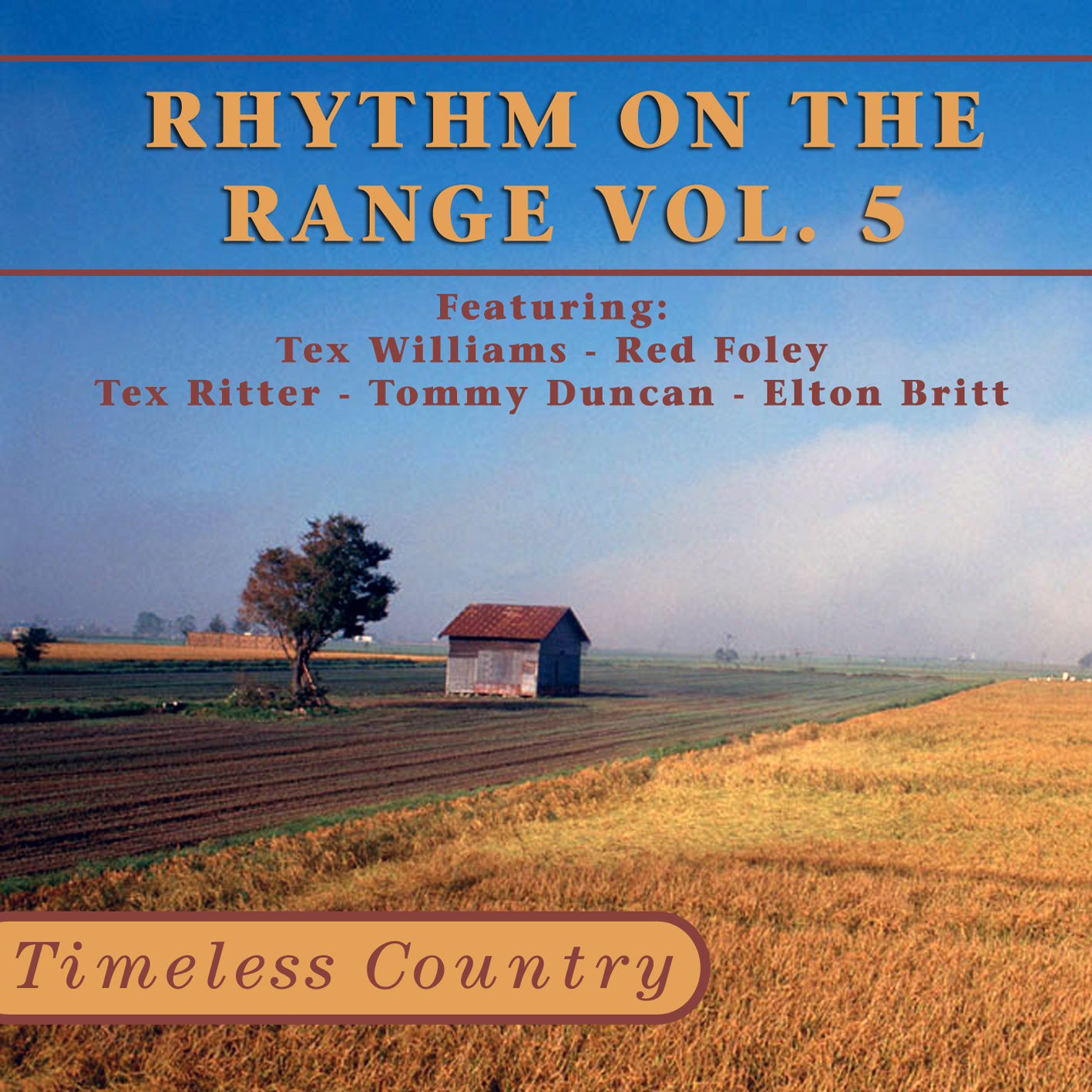 Timeless Country: Rhythm On The Range Vol.5
