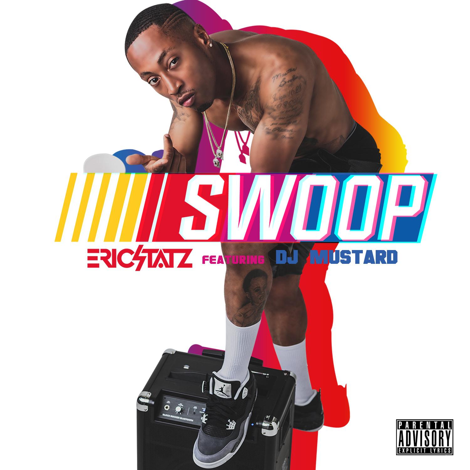 Swoop (feat. DJ Mustard) - Single