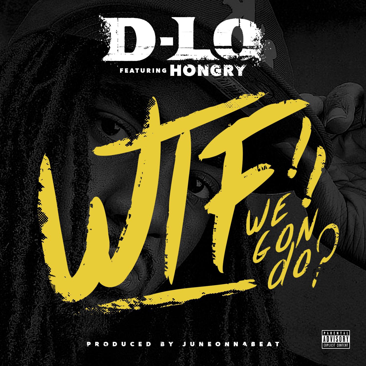 WTF We Gon Do? (feat. Hongry) - Single