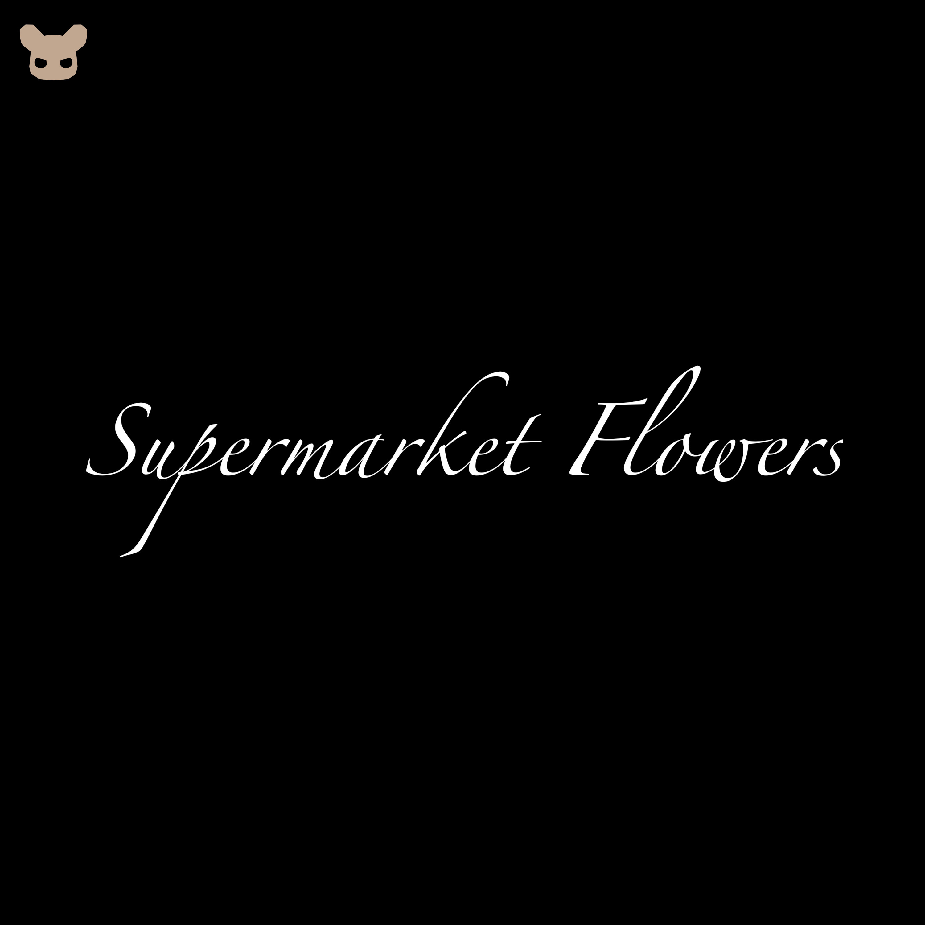 Supermarket Flowers