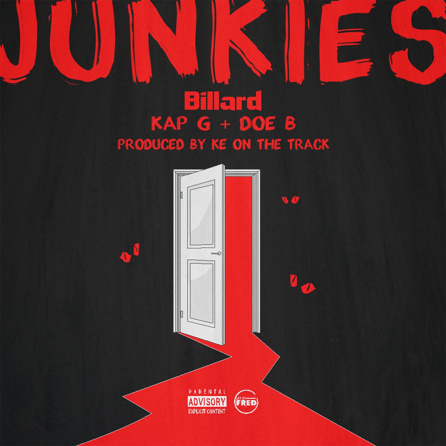 Junkies (feat. Kap G & Doe B) - Single