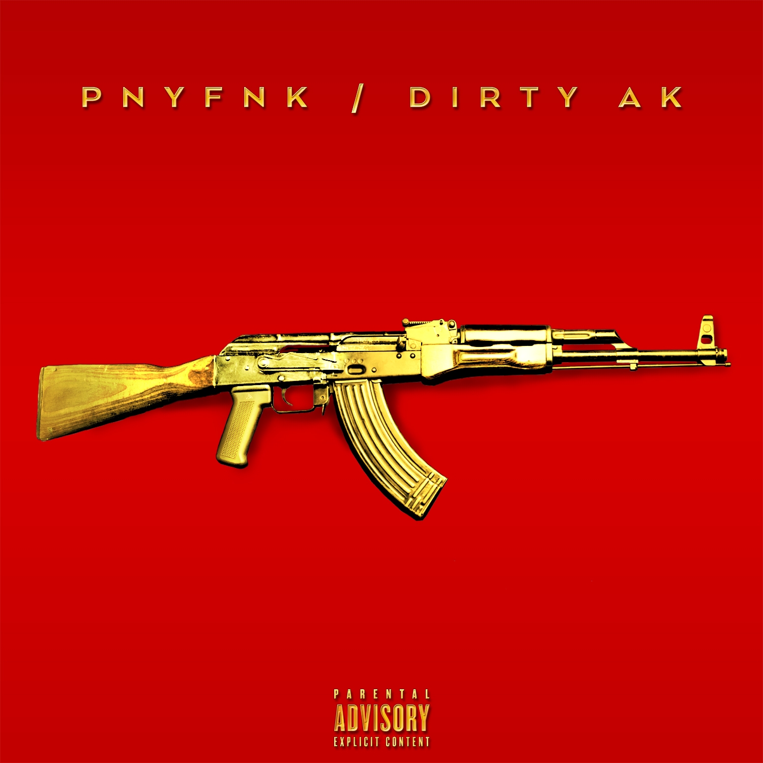 Dirty AK - Single