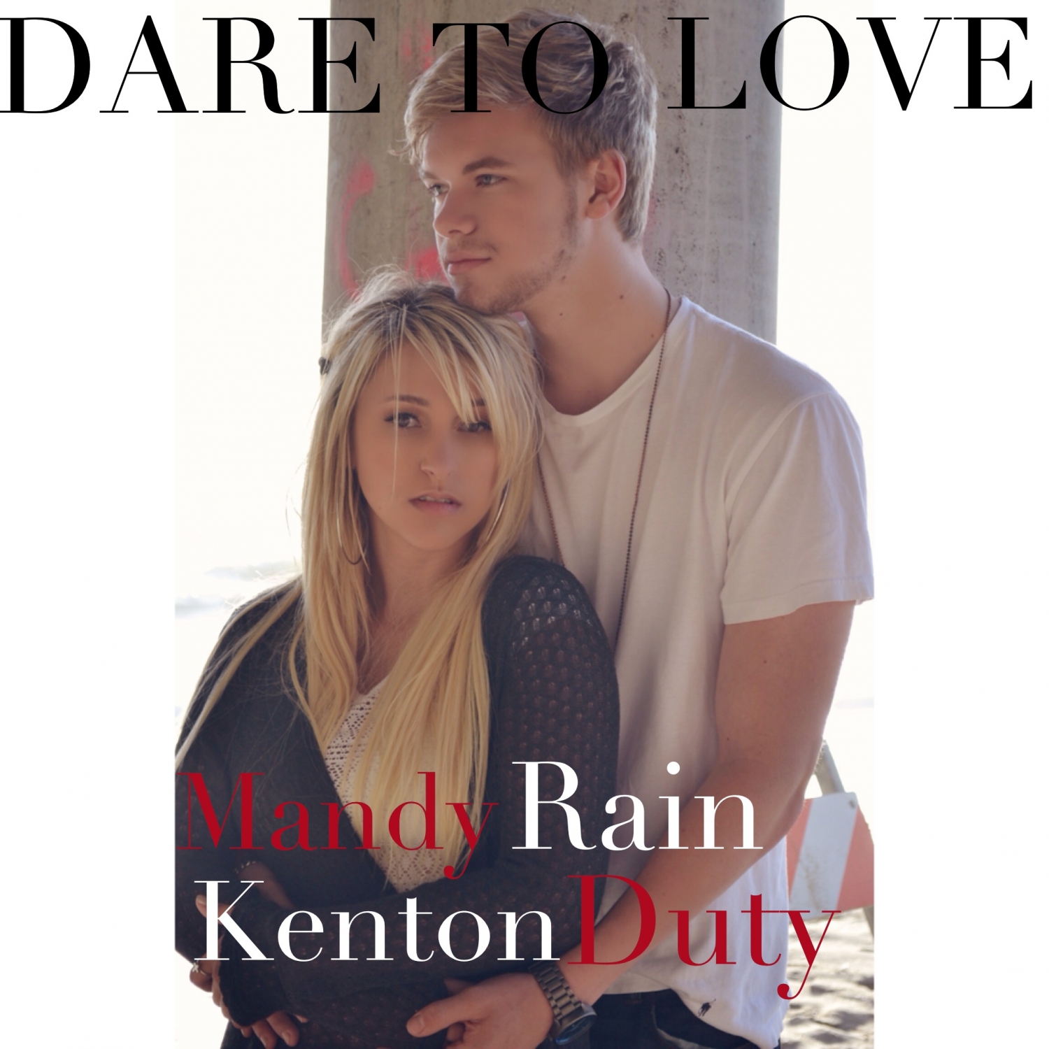 Dare To Love - Single