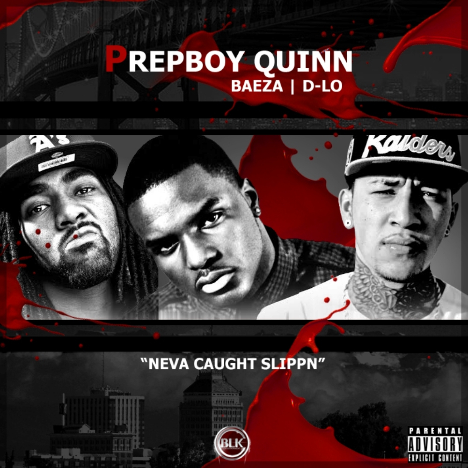 Neva Caught Slippn (feat. Baeza & D-Lo) - Single