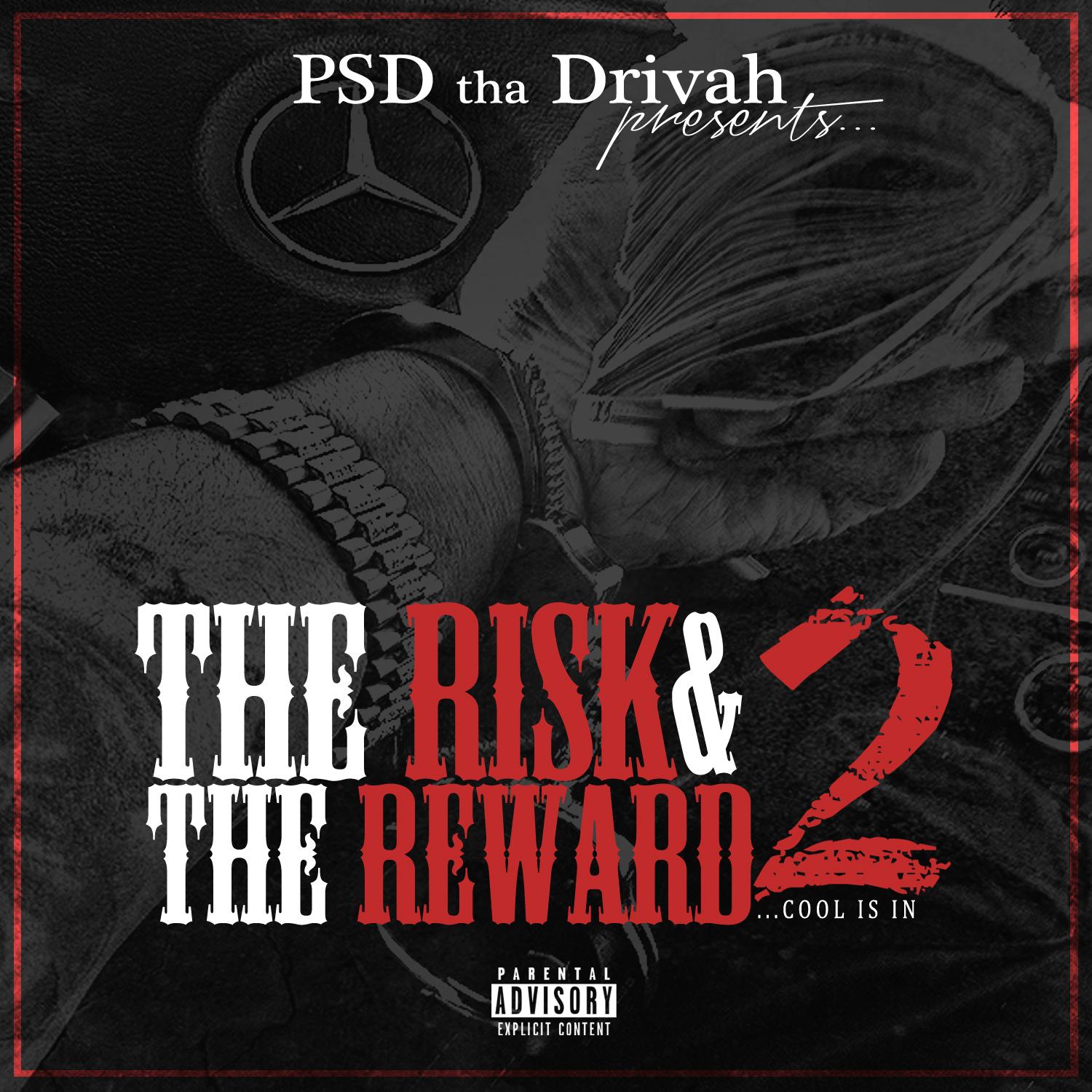 The Risk & The Reward 2 (Cool is In)