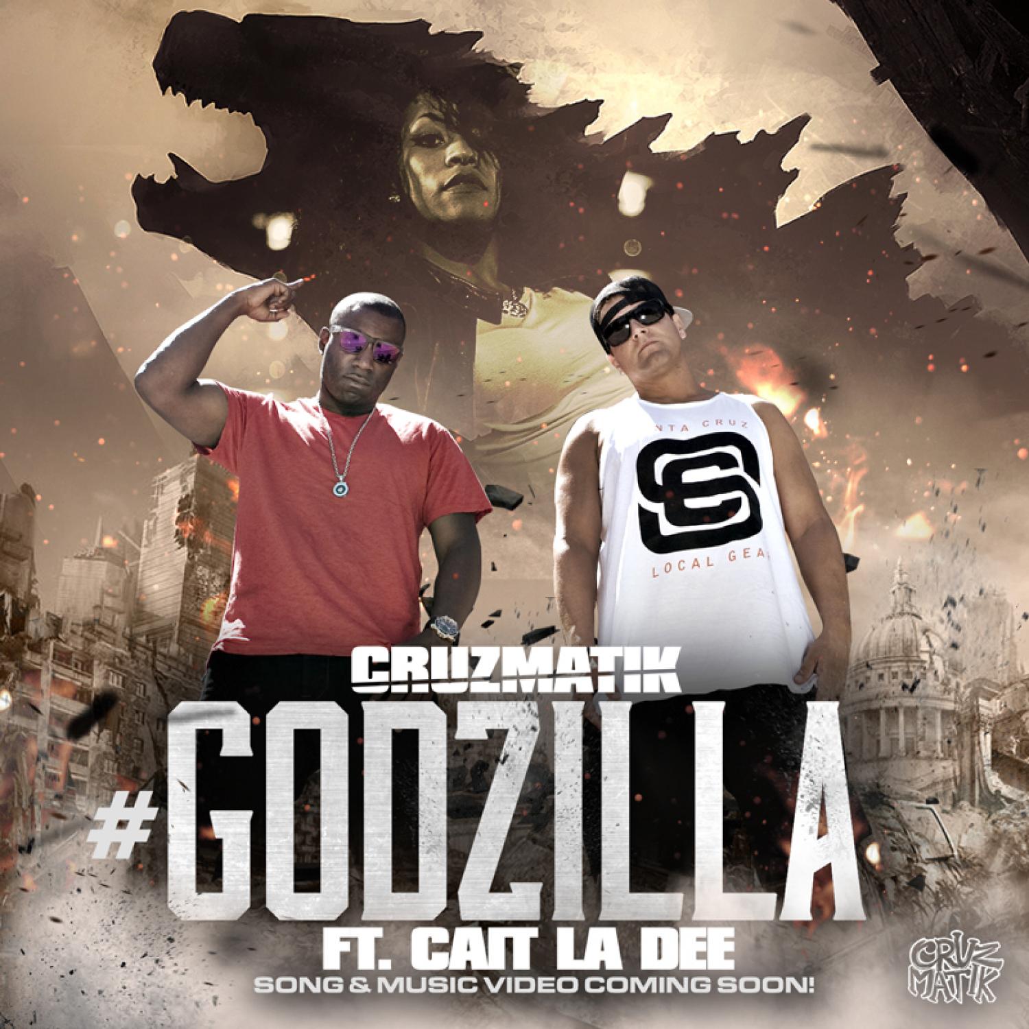 #Godzilla (feat. Cait La Dee) - Single