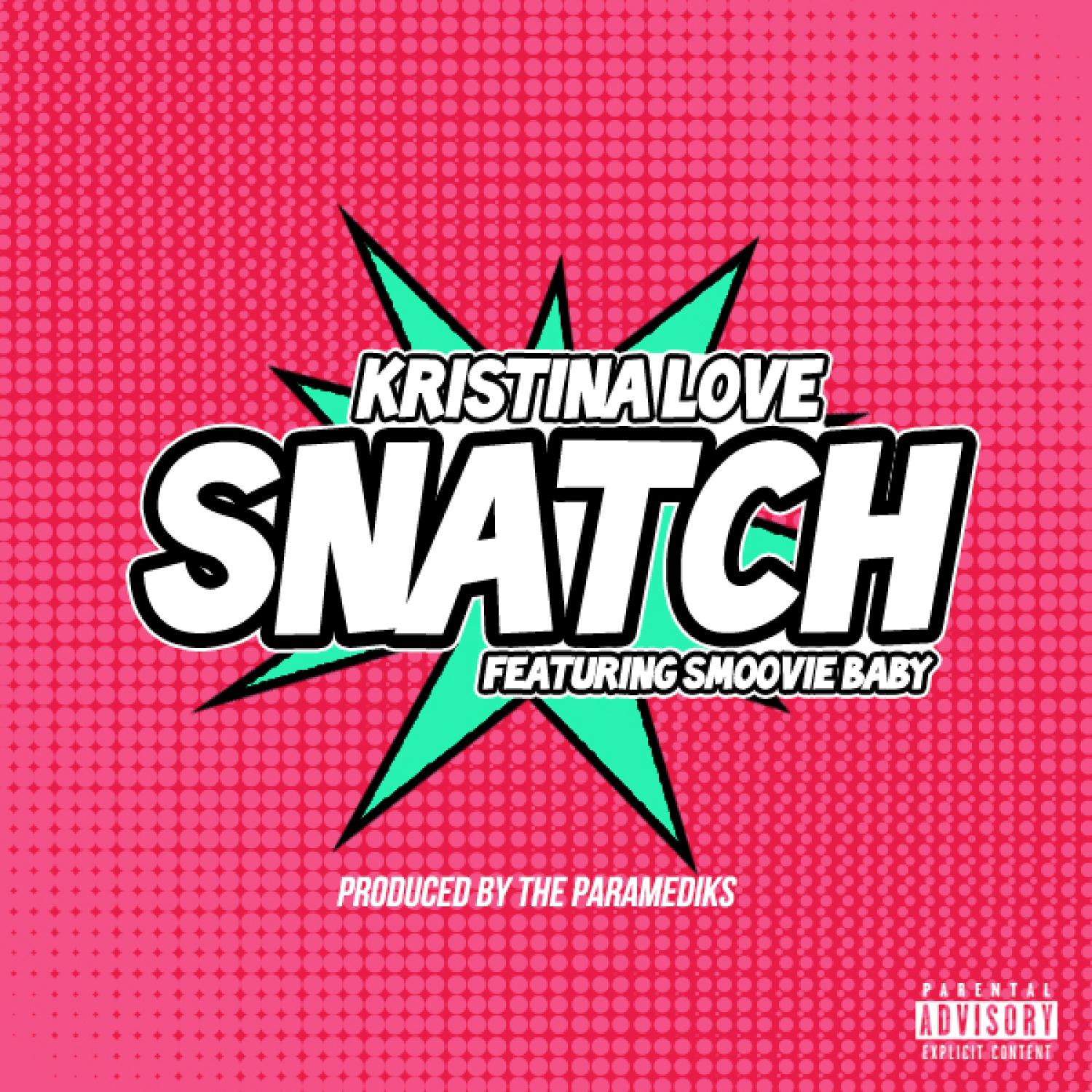 Snatch (feat. Smoovie Baby) - Single