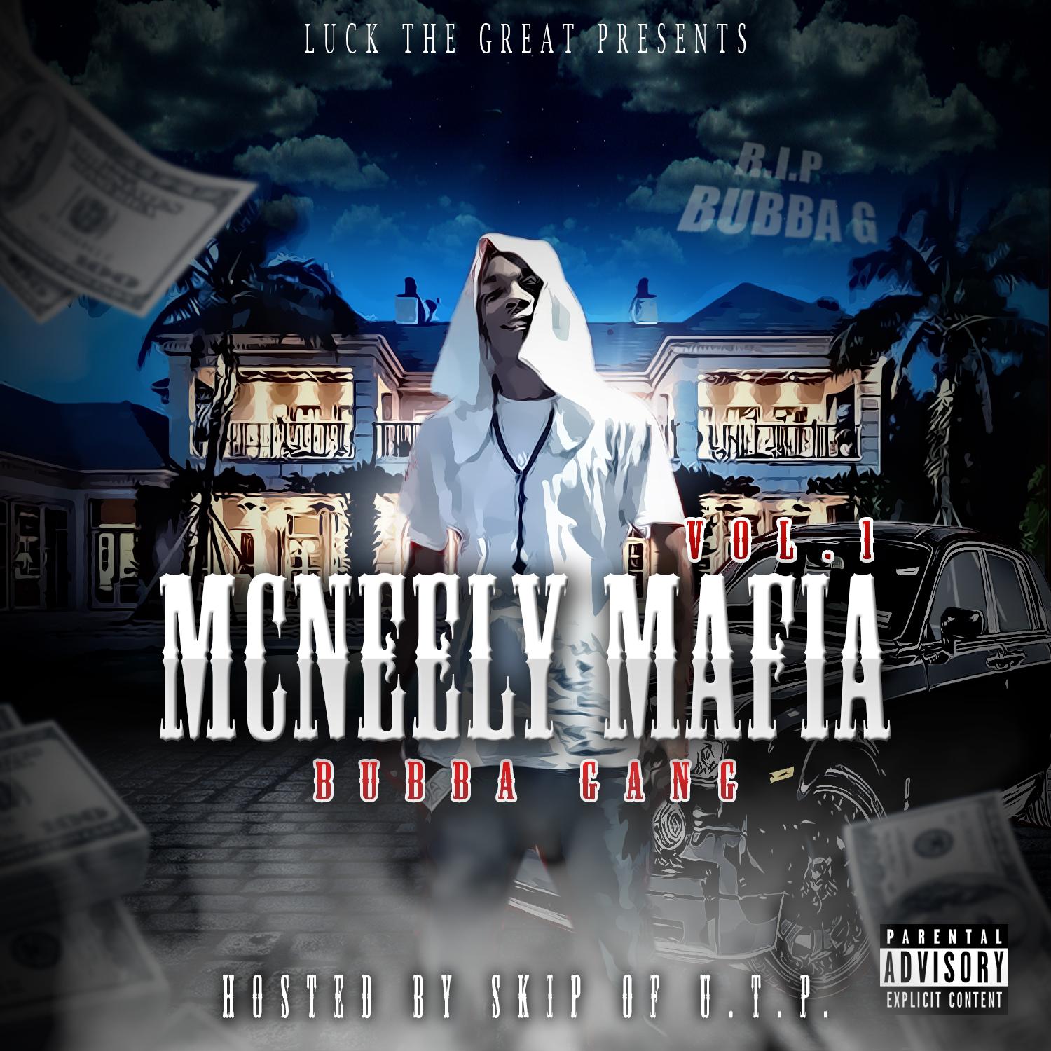 Luck the Great Presents: McNeely Mafia Vol.1