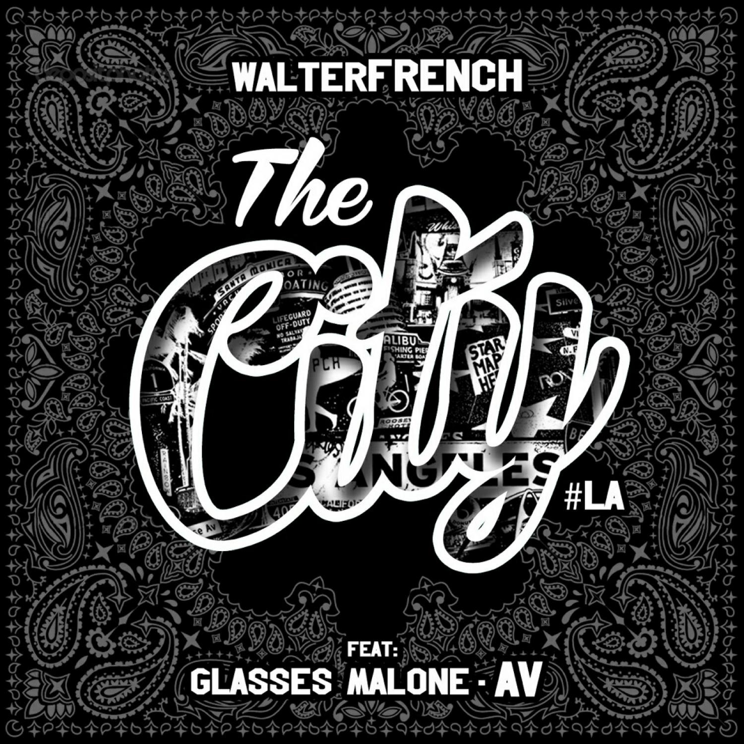 The City #LA (feat. Glasses Malone & AV) - Single