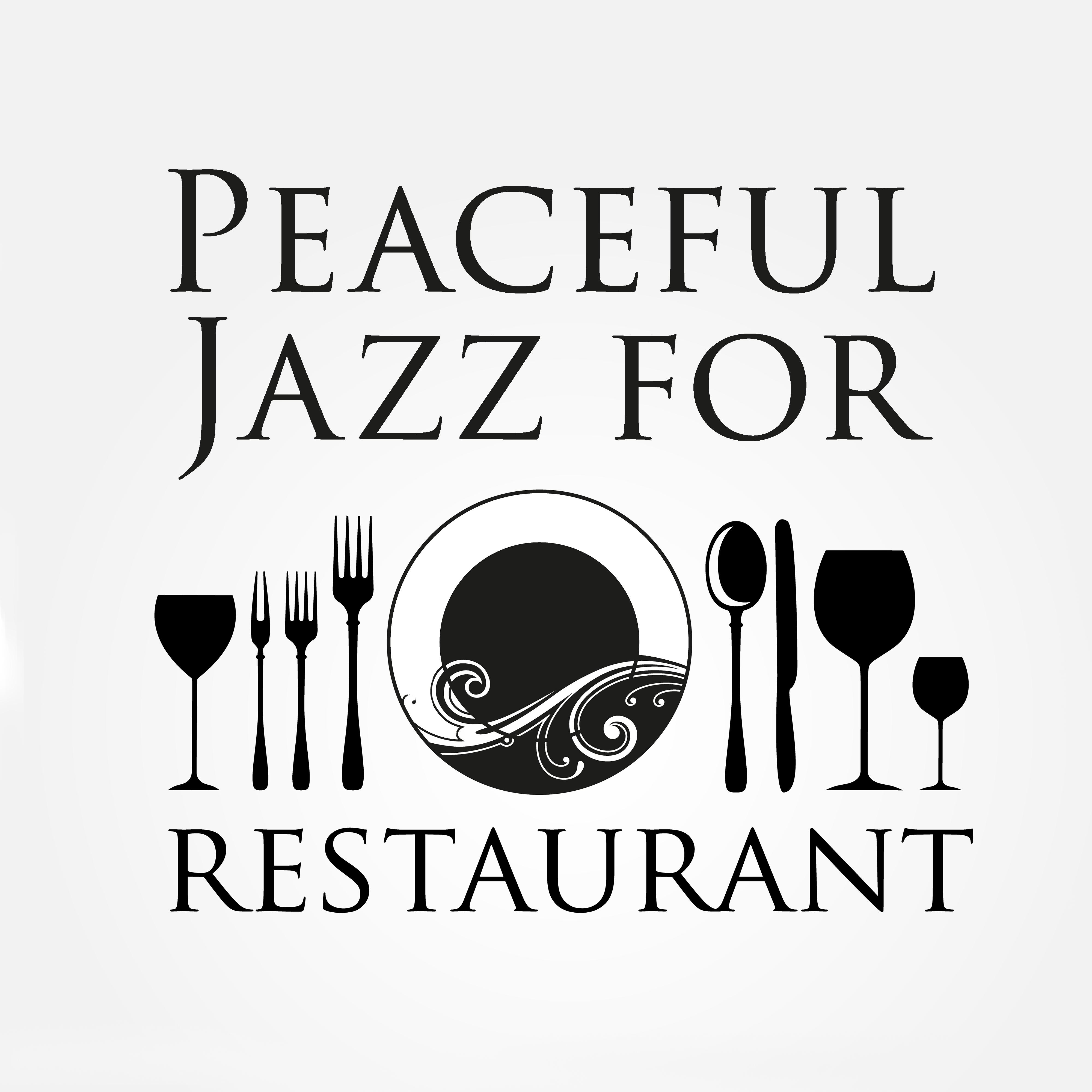 Peaceful Jazz for Restaurant