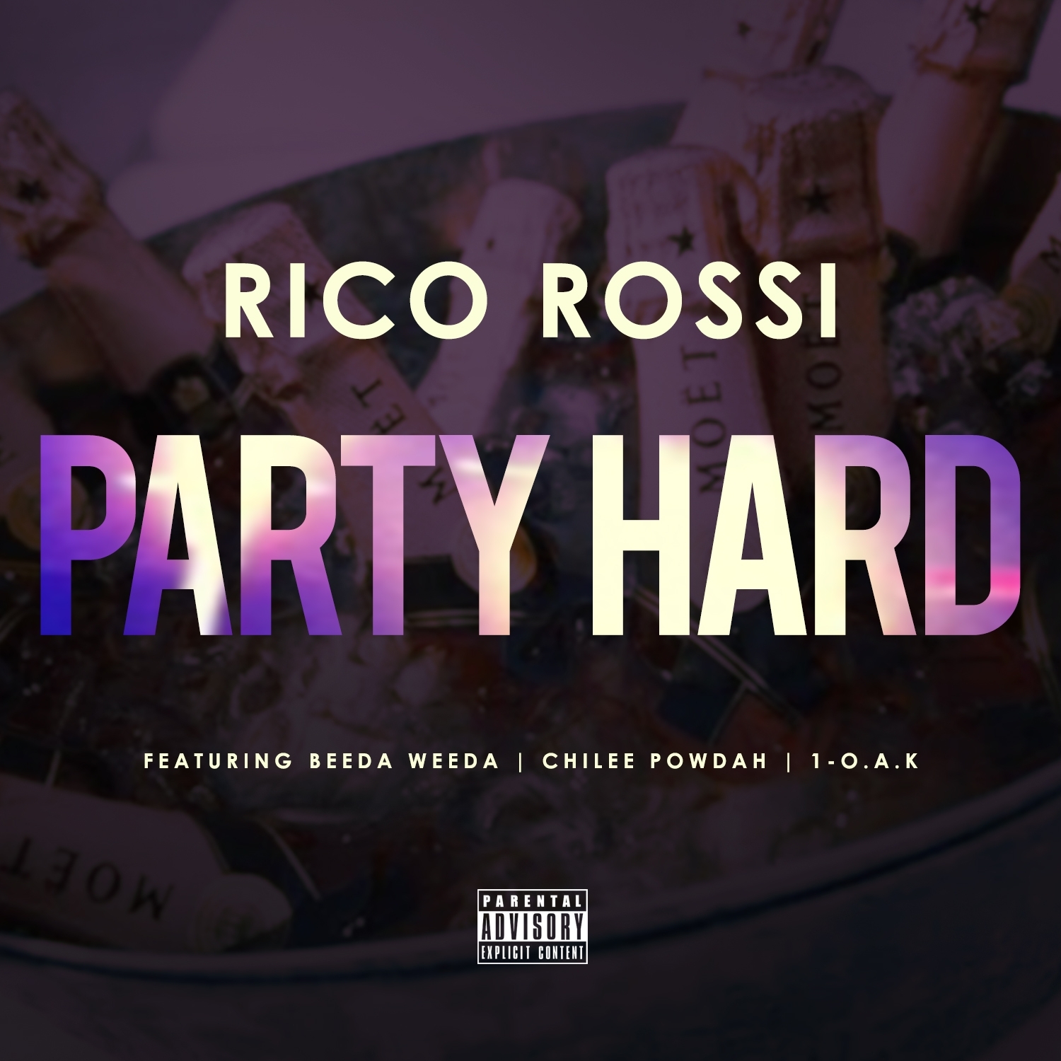 Party Hard (feat. Beeda Weeda, Chilee Powdah & 1-O.A.K.) - Single