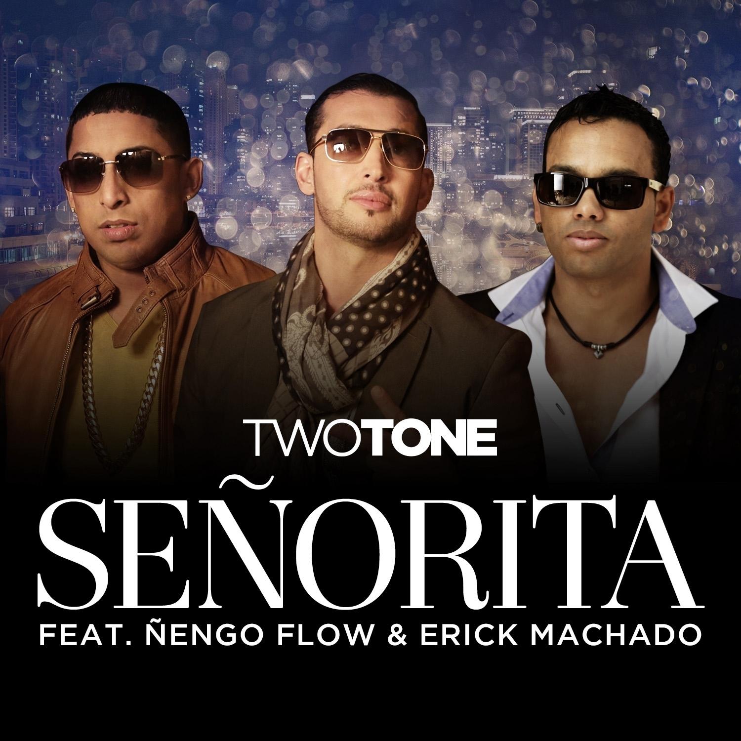 Senorita (feat. Nengo Flow & Erick Machado) - Single