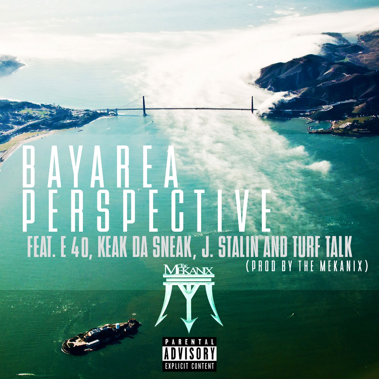 Bay Area Perspective (feat. E-40, Keak da Sneak, J. Stalin & Turf Talk) - Single