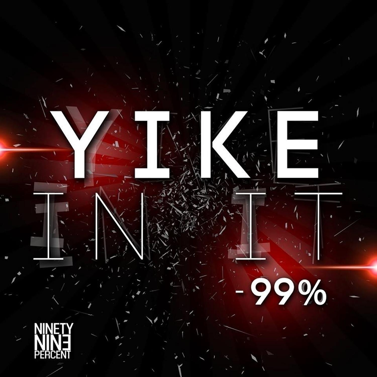 Yike In It - Single