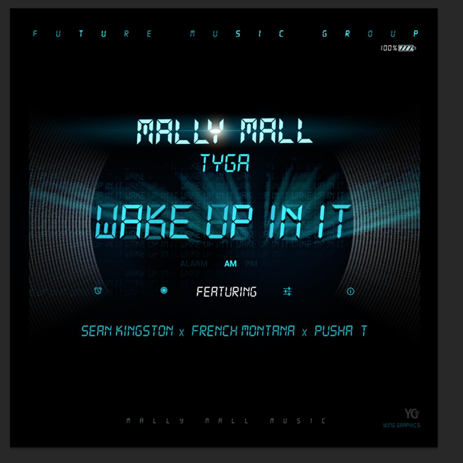Wake Up In It (feat. Sean Kingston, French Montana & Pusha T) - Single