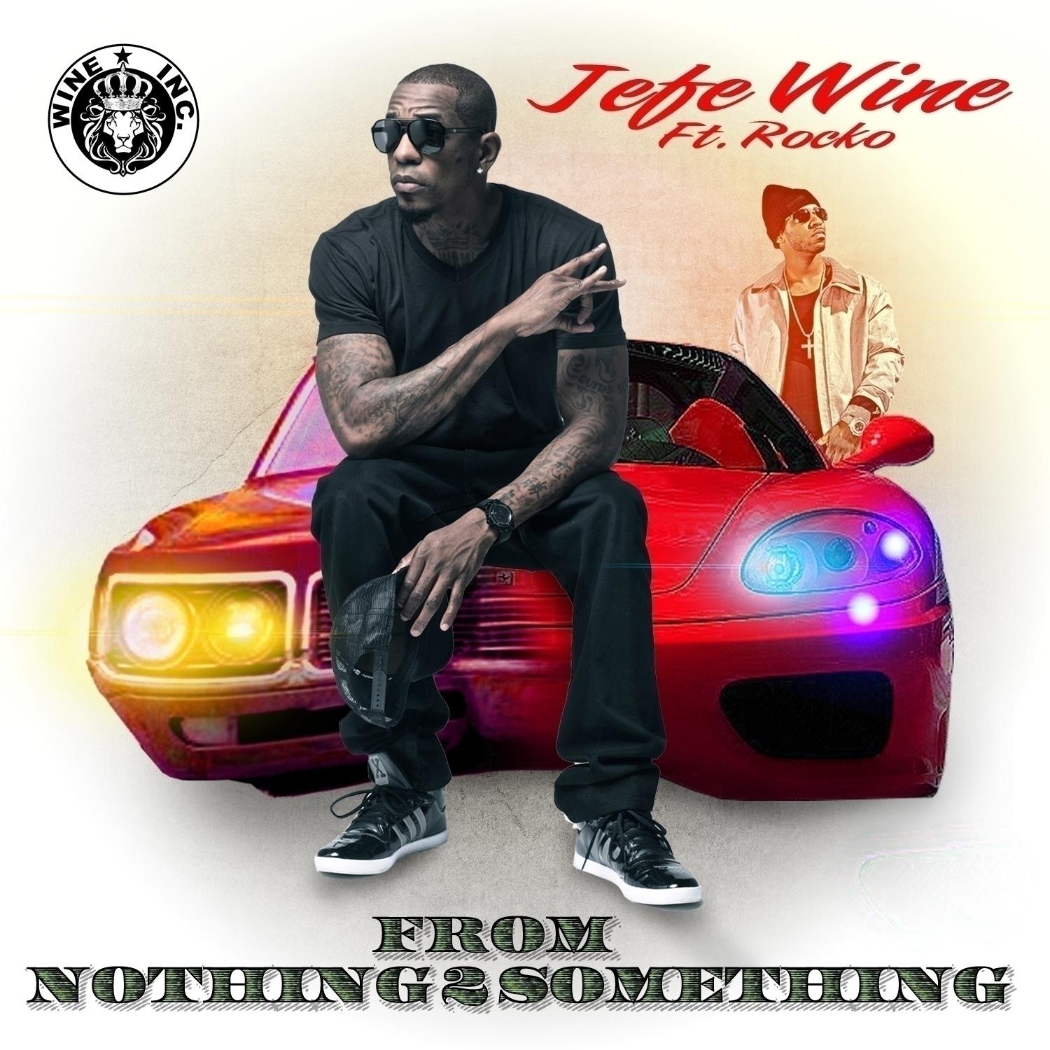 From Nothing 2 Something (feat. Rocko) - Single