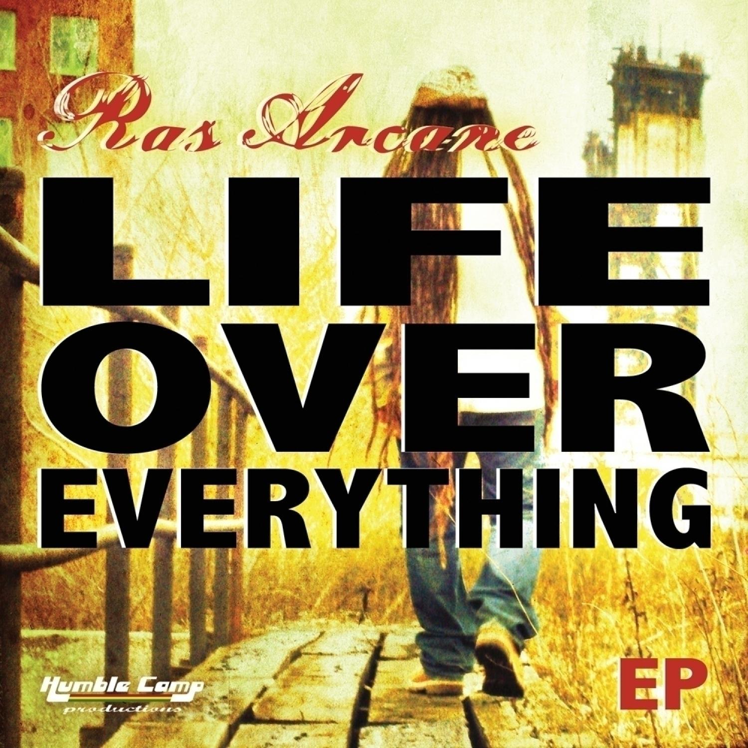Life Over Everything - EP