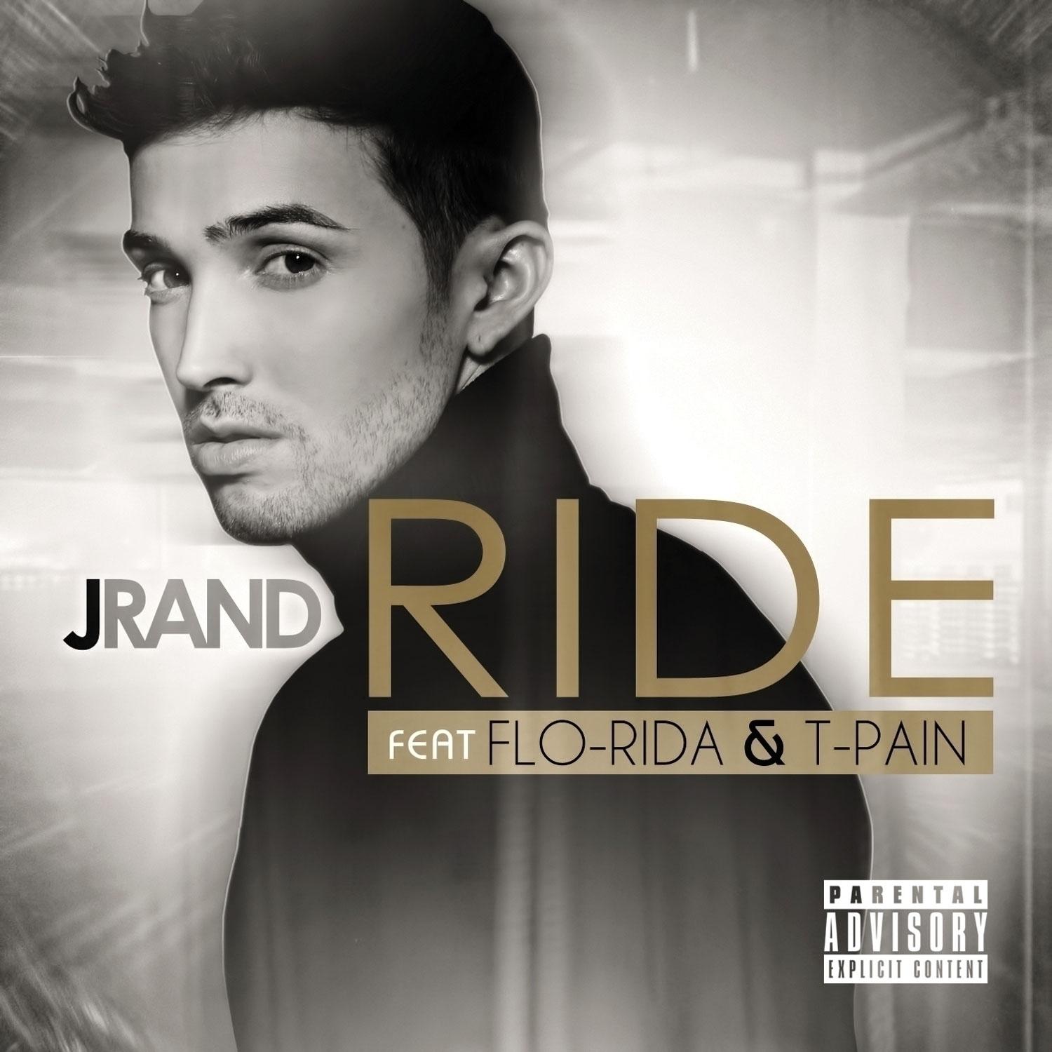 Ride (feat. Flo Rida & T-Pain) - Single