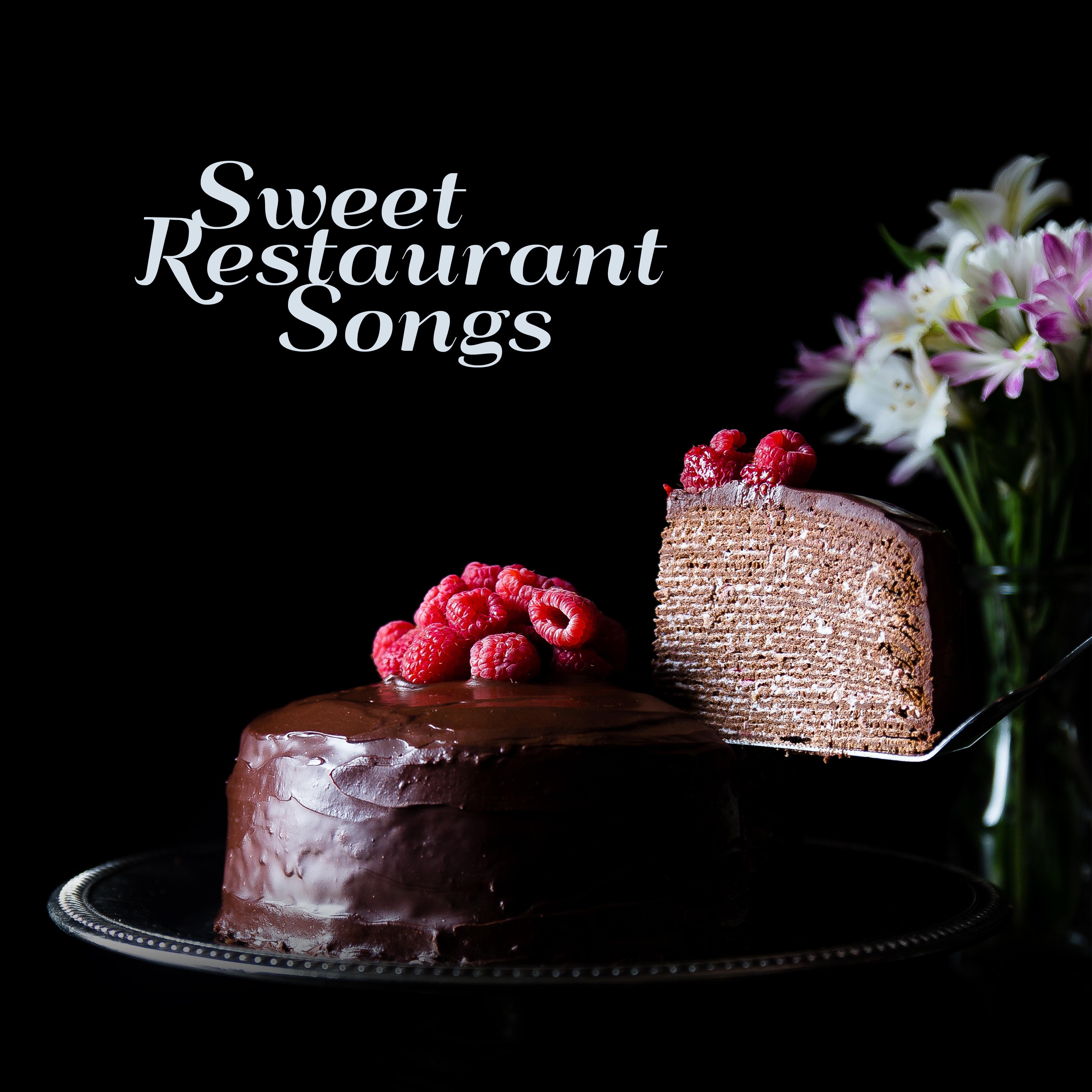 Sweet Restaurant Songs