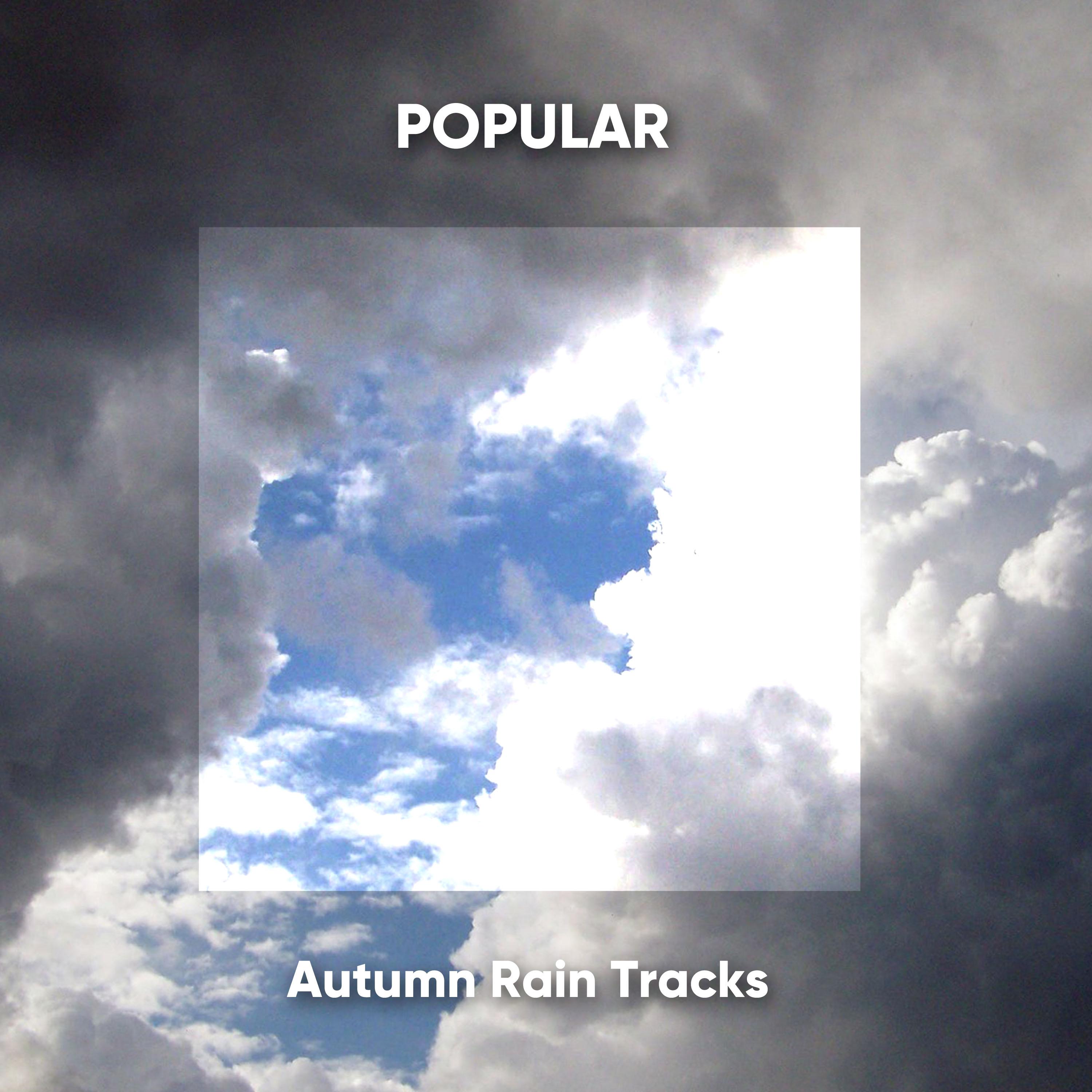 Popular Autumn Rain Tracks