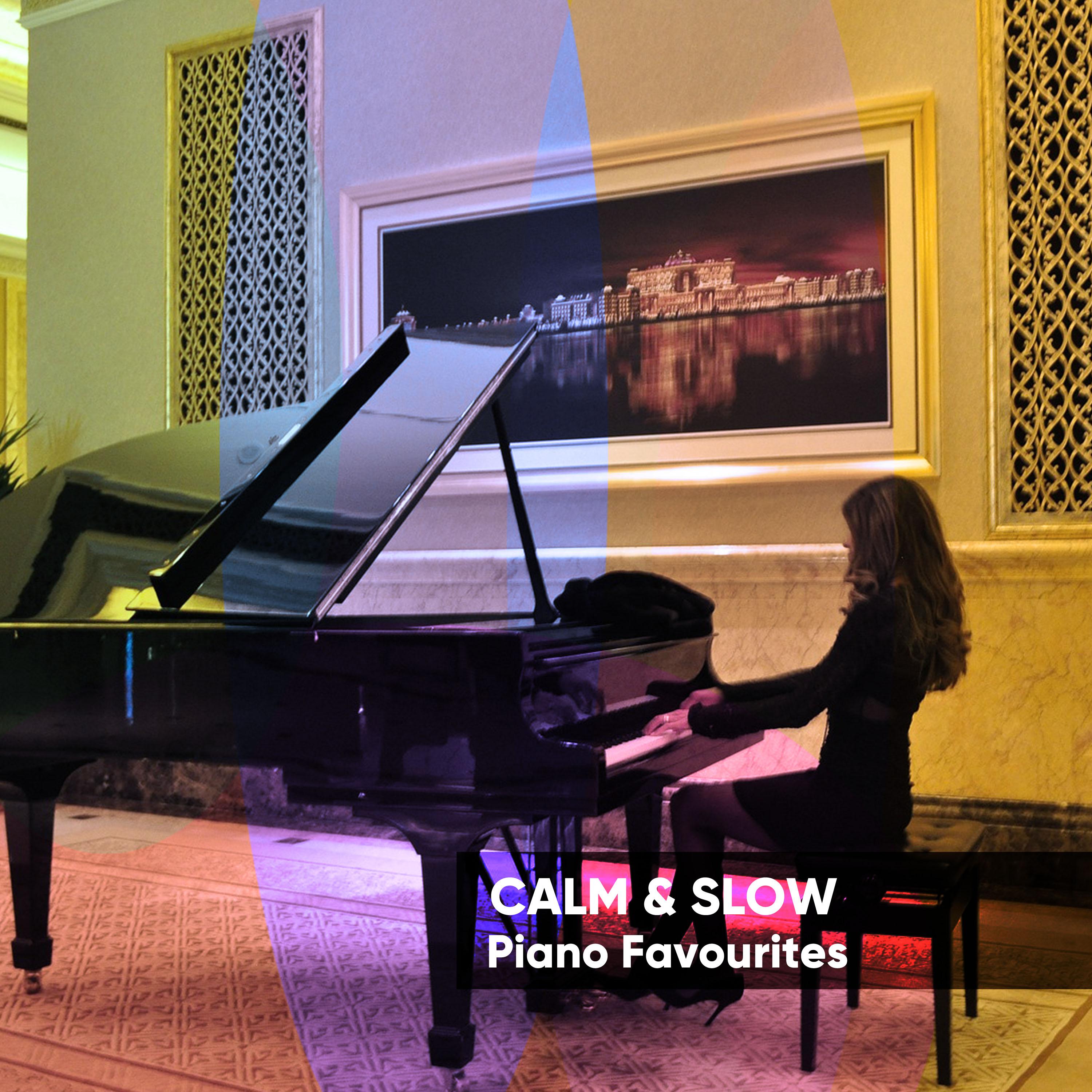 Calm & Slow Piano Favorites