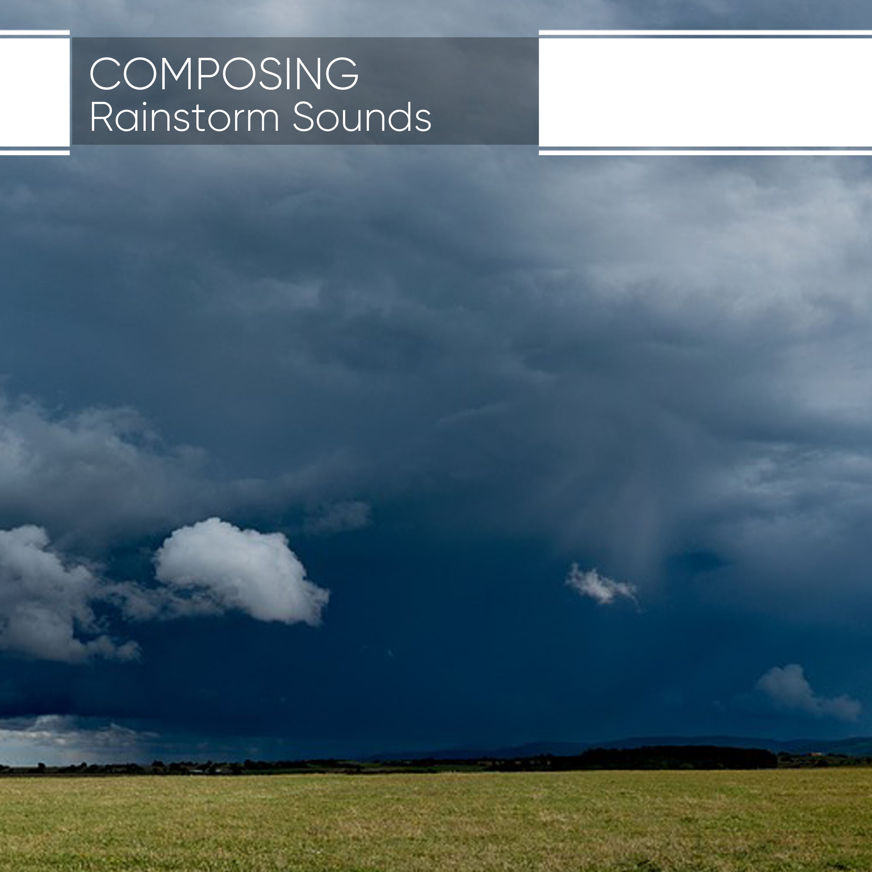 Composing Rainstorm Sounds