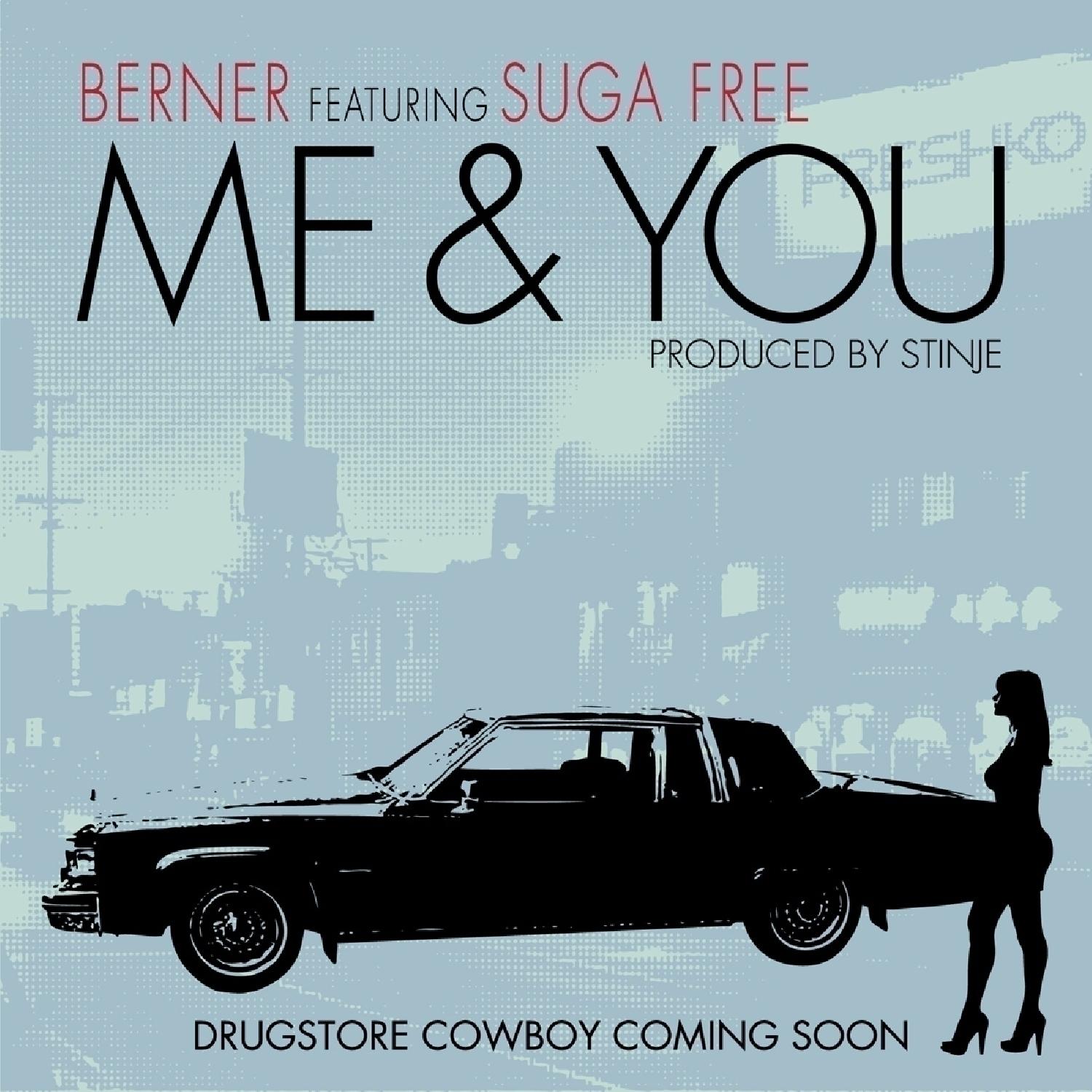 Me & You (feat. Suga Free) - Single