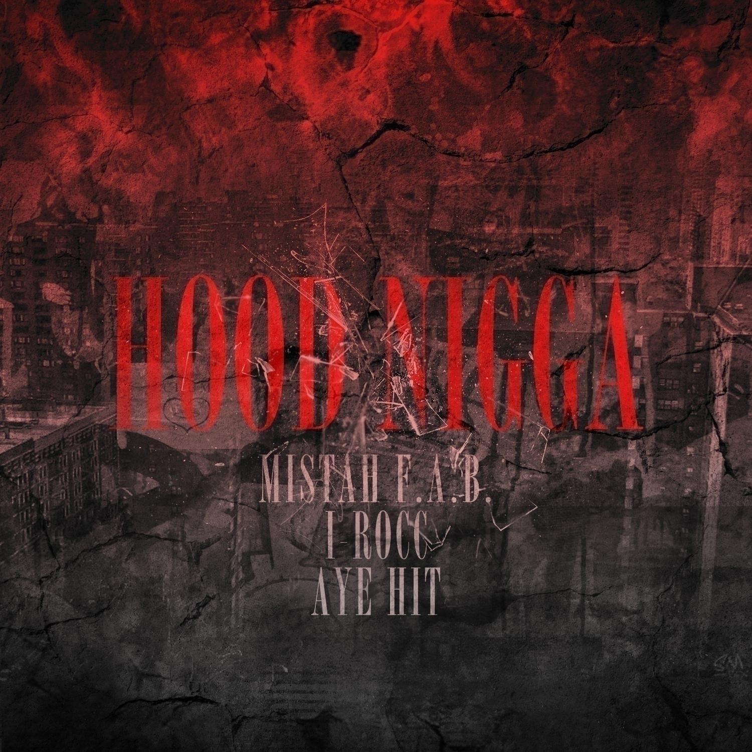 Hood N*gga (feat. Aye Hit) - Single