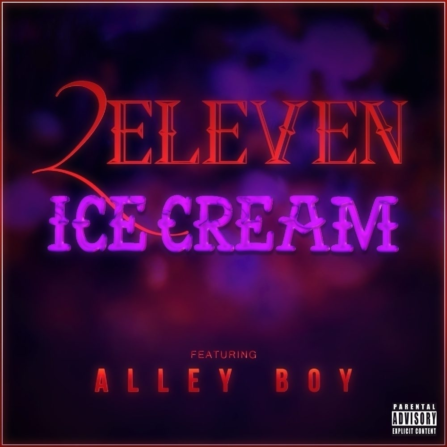 Ice Cream (feat. Alley Boy) - Single