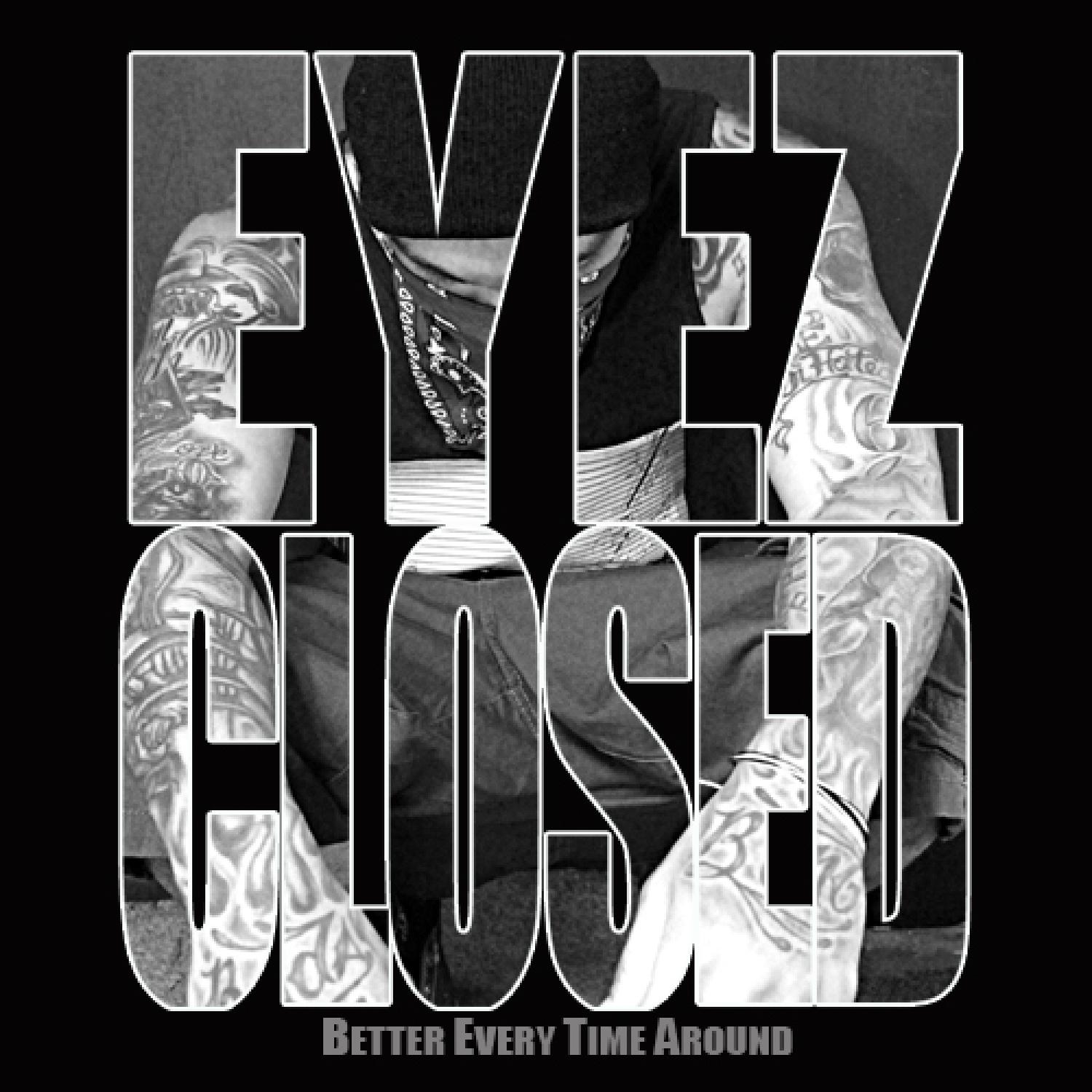 Eyez Closed - Single