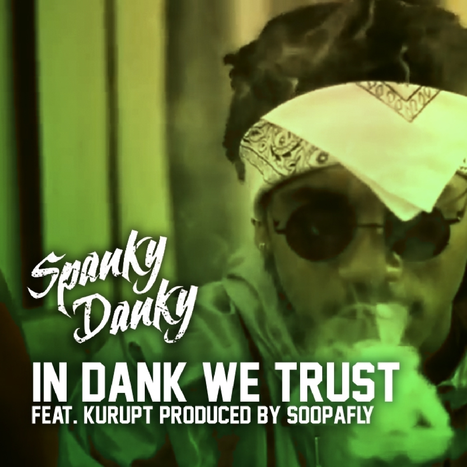 In Dank We Trust (feat. Kurupt) - Single