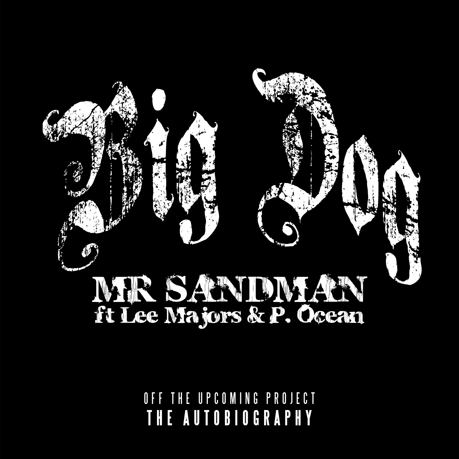 Big Dog (feat. Lee Majors & P.Ocean) - Single