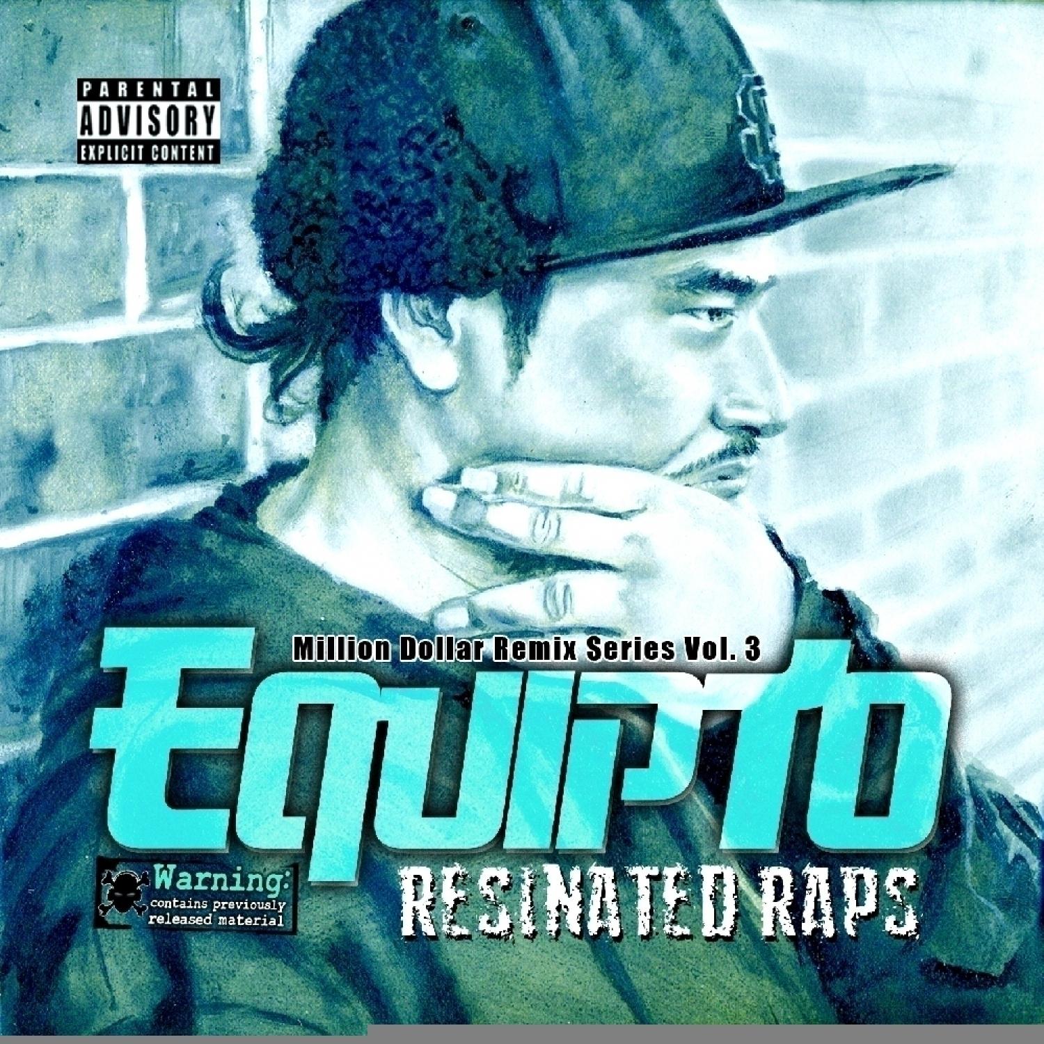 Resinated Raps - Million Dollar Remix Series Vol. 3