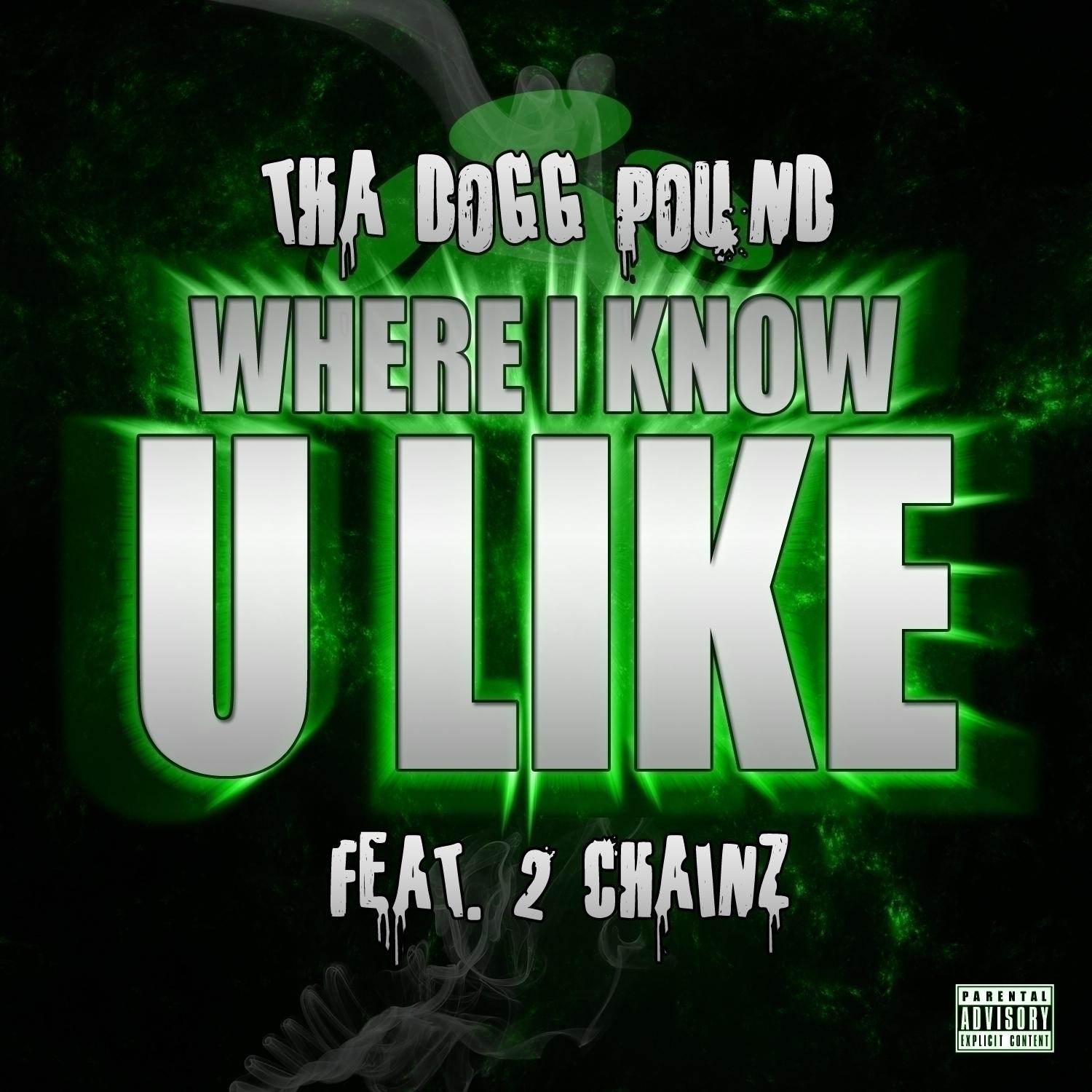 Where I Know U Like (feat. 2 Chainz) - Single