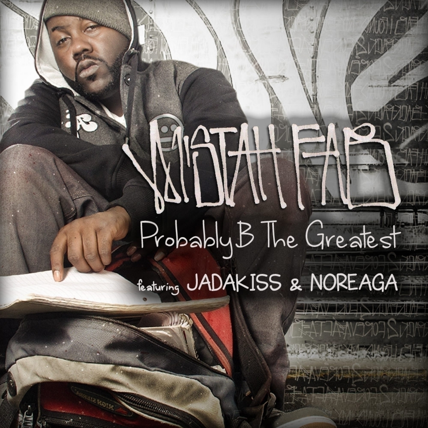Probably B The Greatest (feat. Jadakiss & Noreaga) - Single