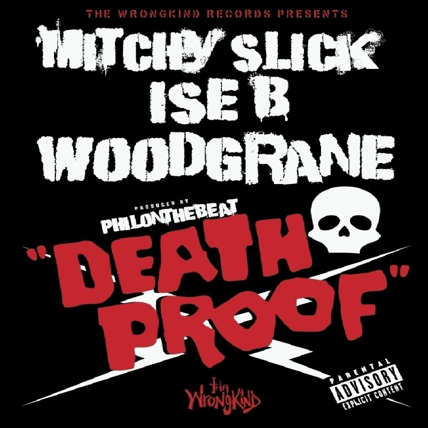 Death Proof (feat. Ise B and Woodgrane) - Single