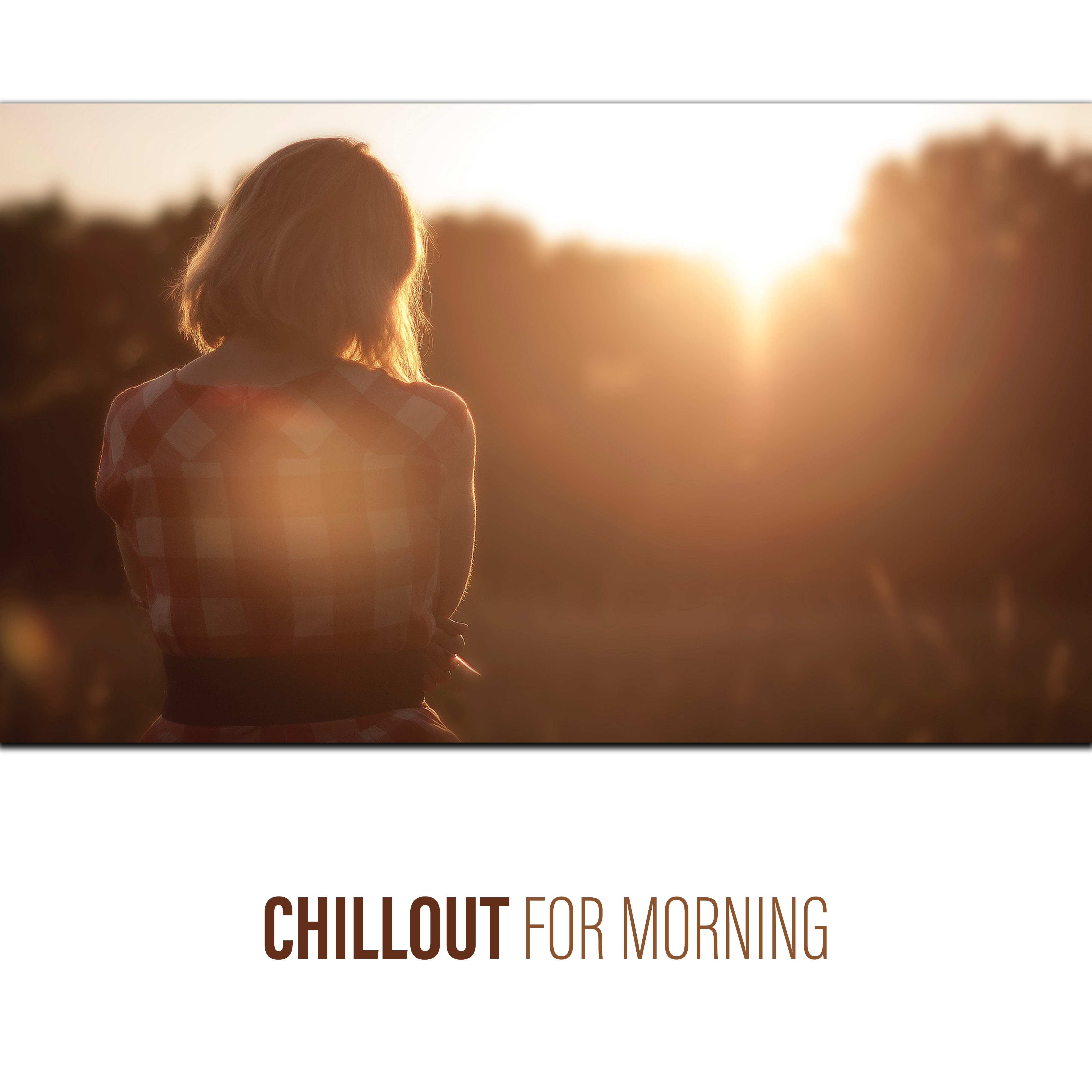 Chillout for Morning