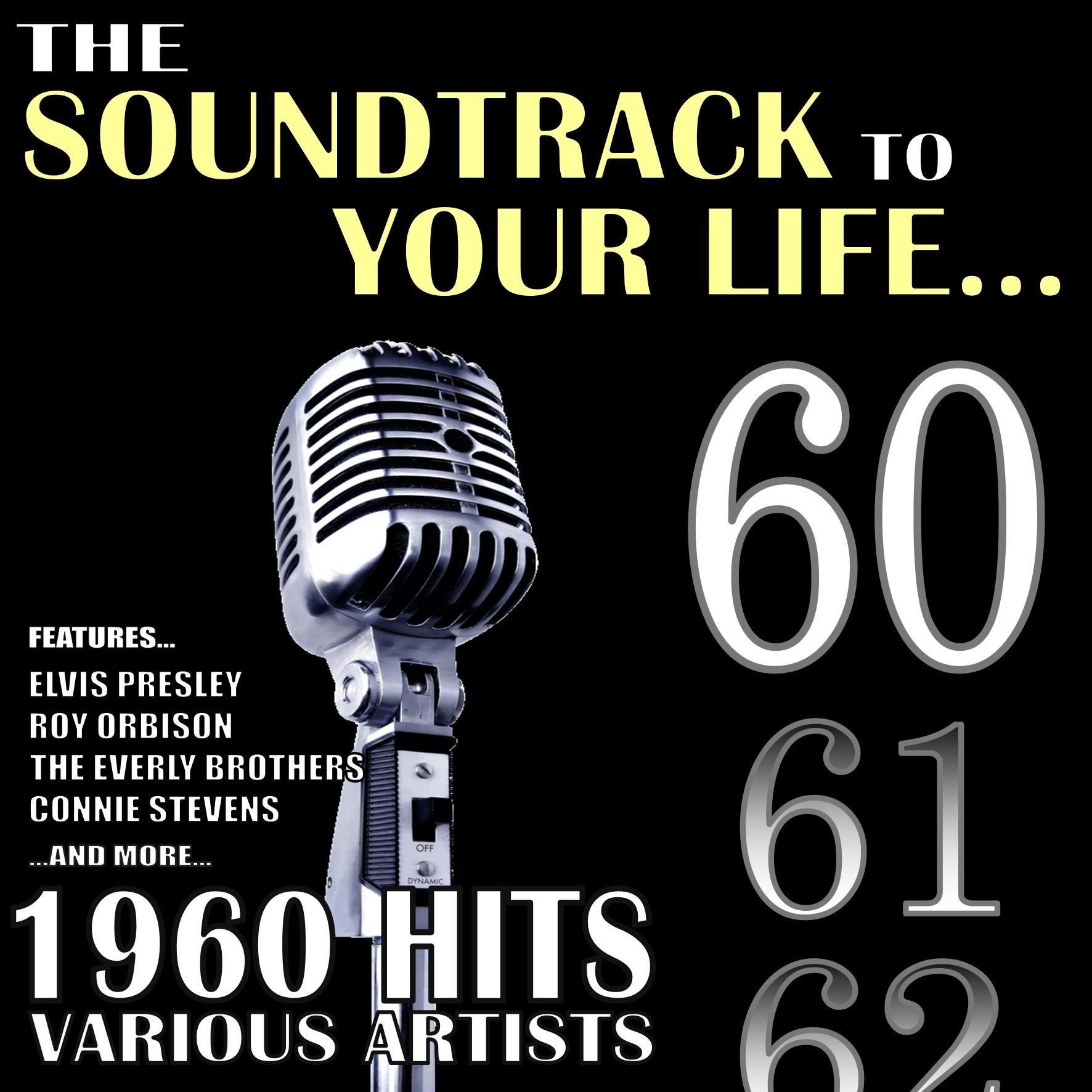 The Soundtrack to Your Life:1960 Hits