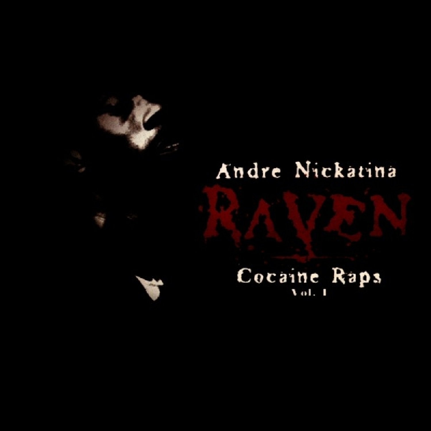 Raven ******* Raps Vol 1.