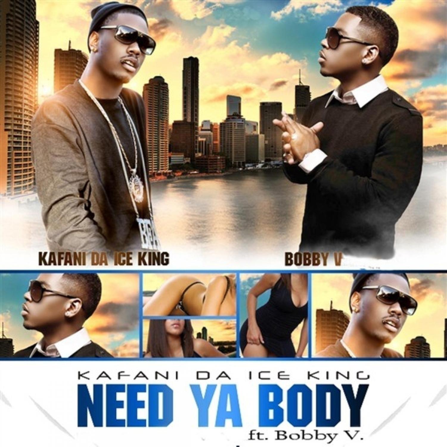 Need Ya Body (feat. Bobby V.) - Single