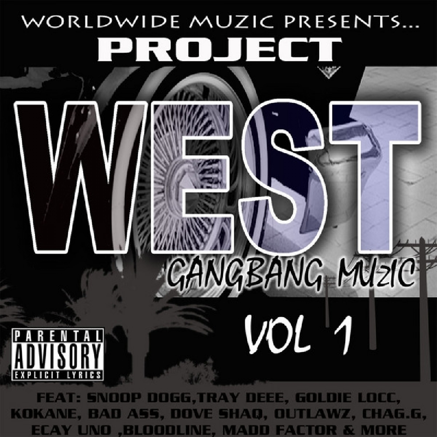 Project West: Gangbang Muzic