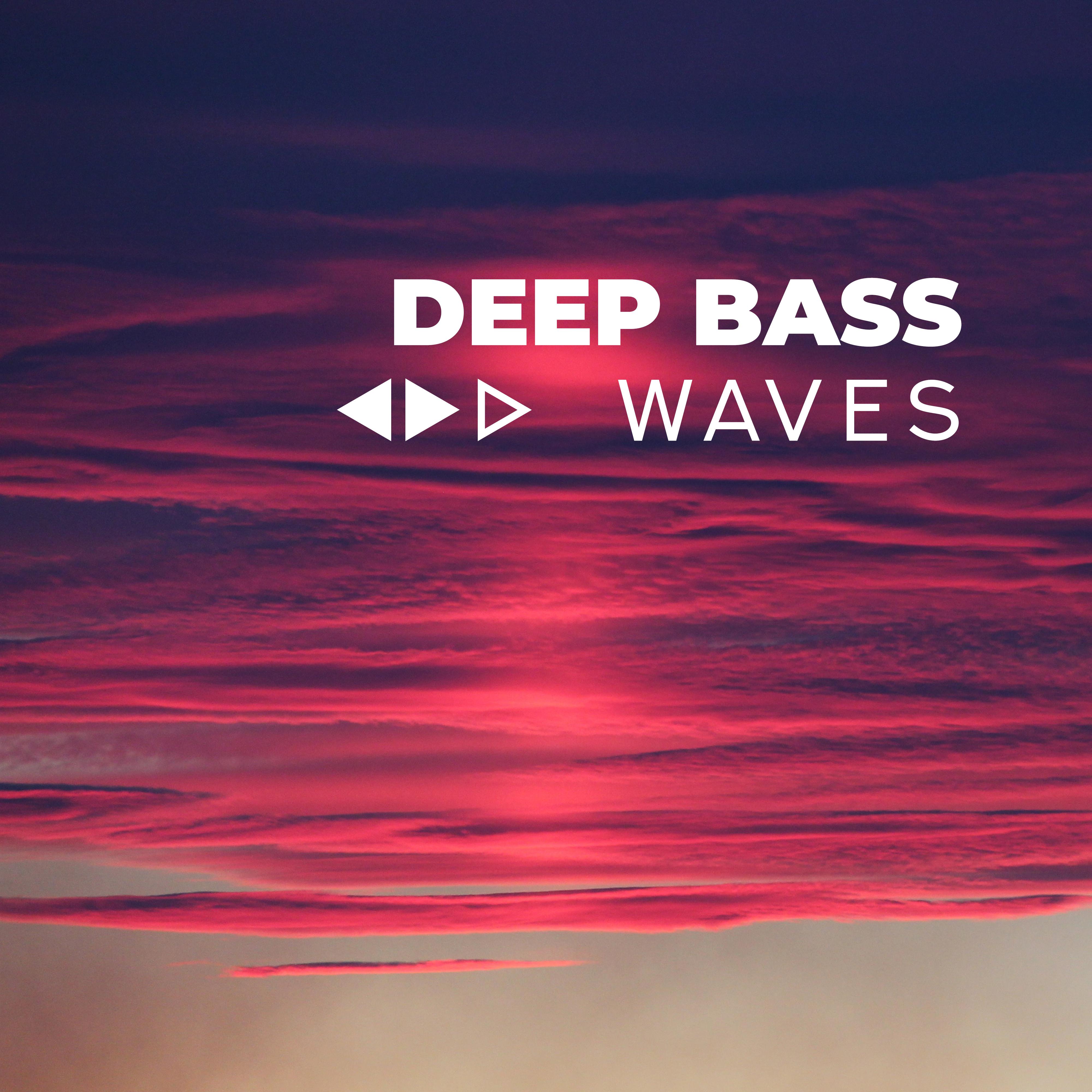 Deep Bass Waves