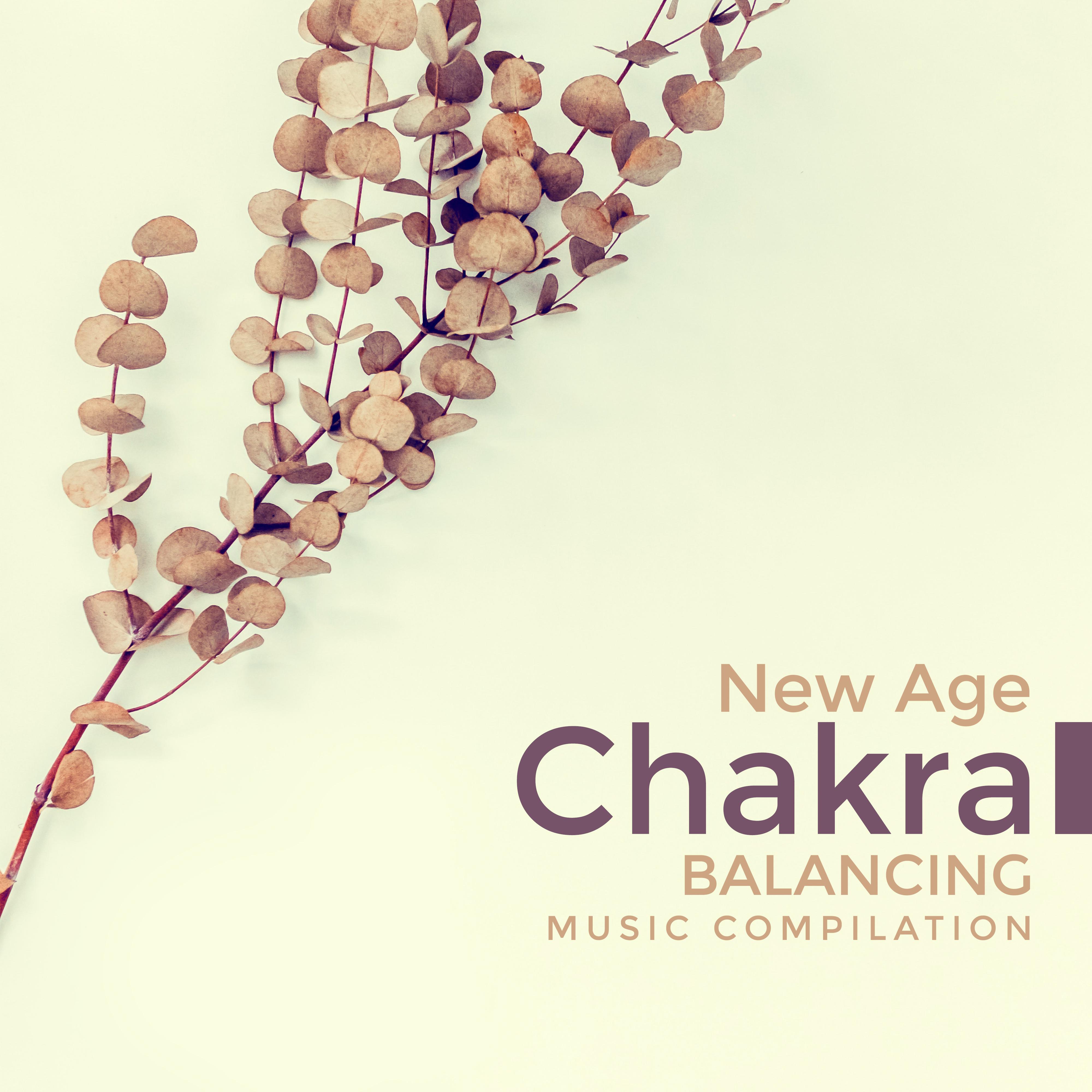 New Age Chakra Balancing Music Compilation