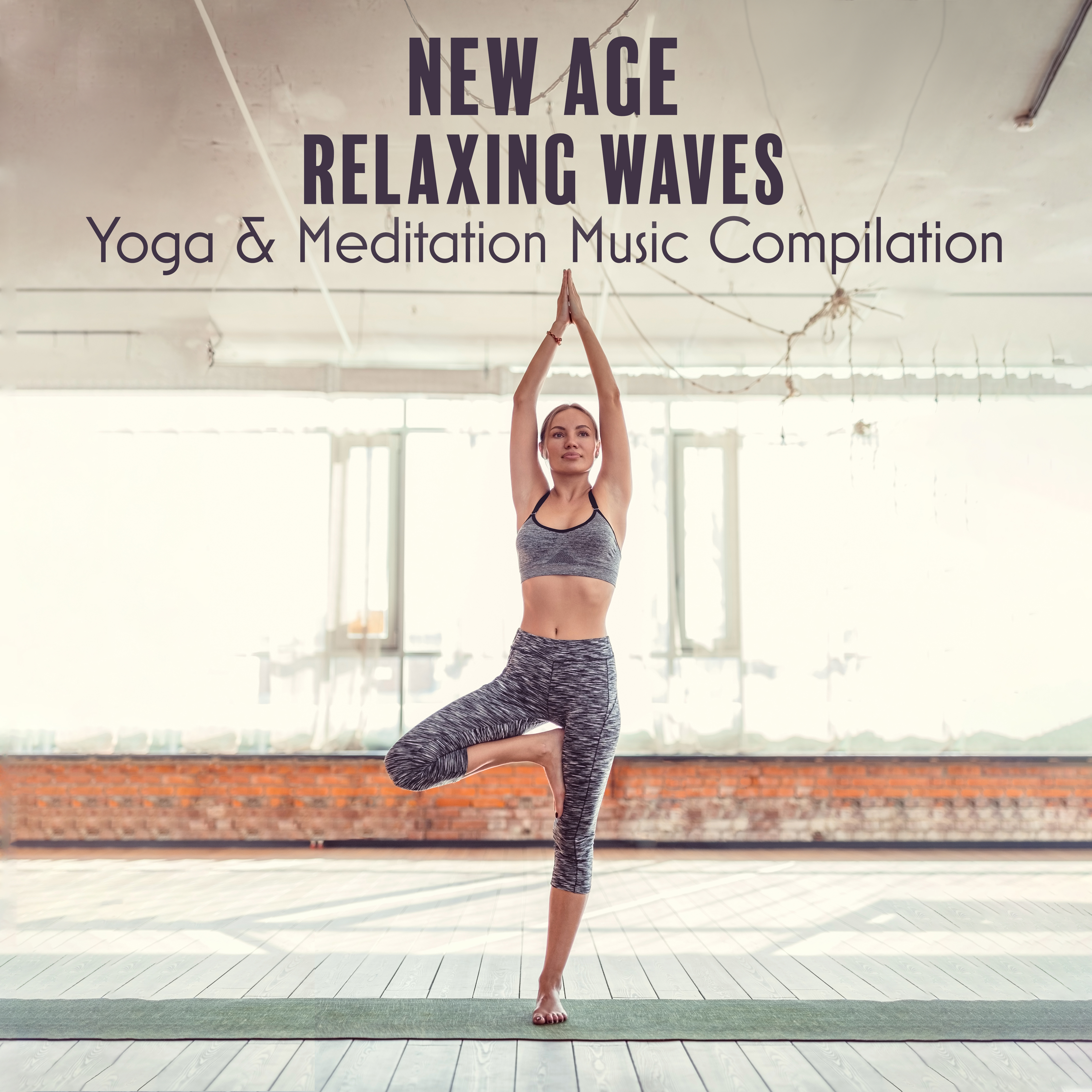 New Age Relaxing Waves  Yoga  Meditation Music Compilation