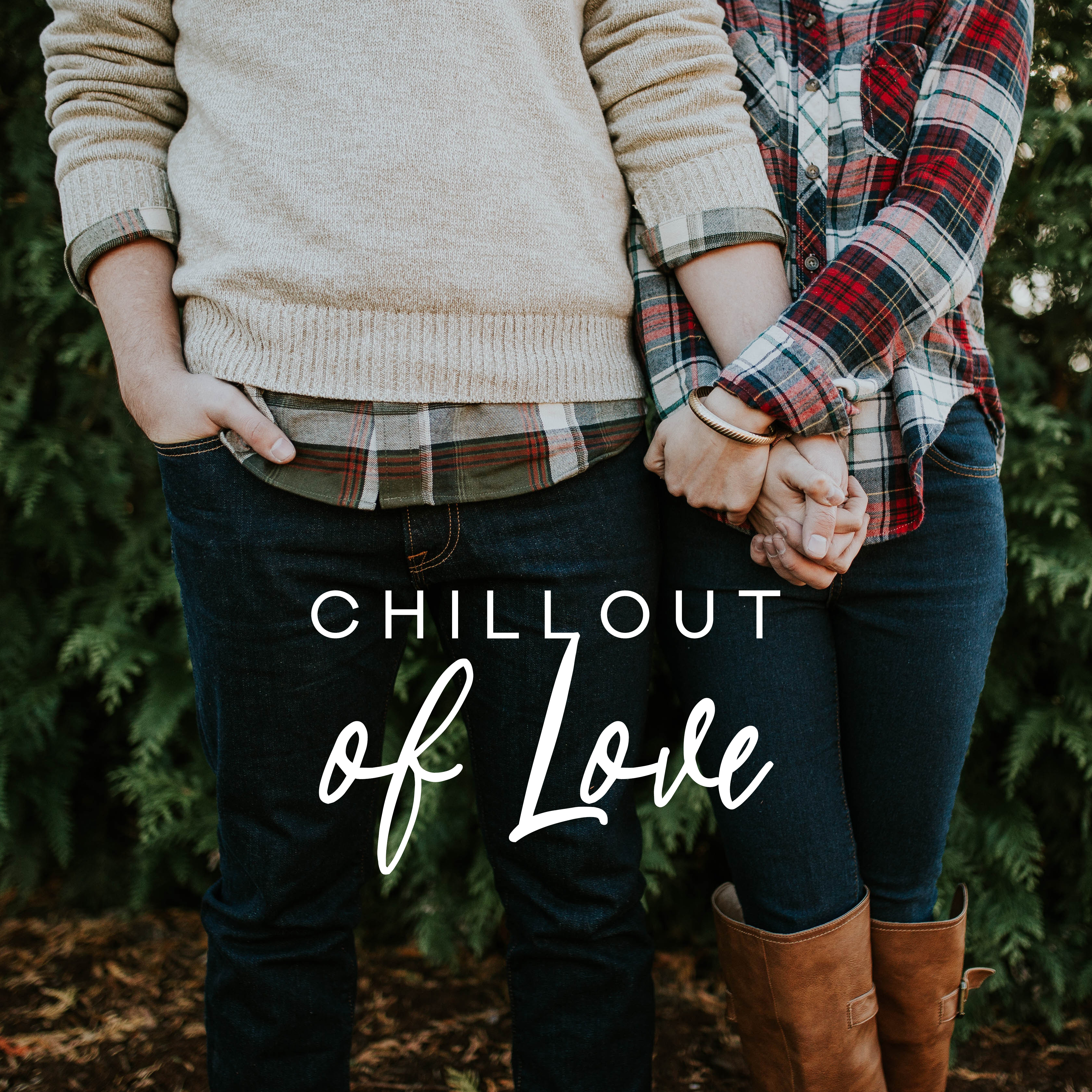 Chillout of Love