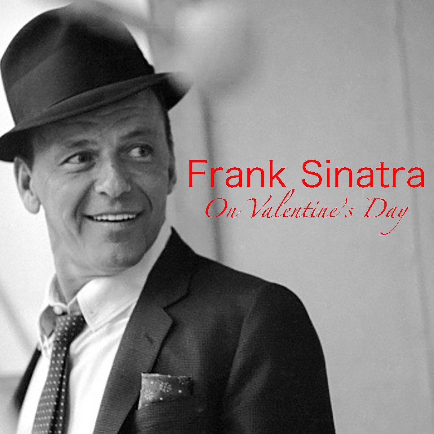 Frank Sinatra On Valentine's Day