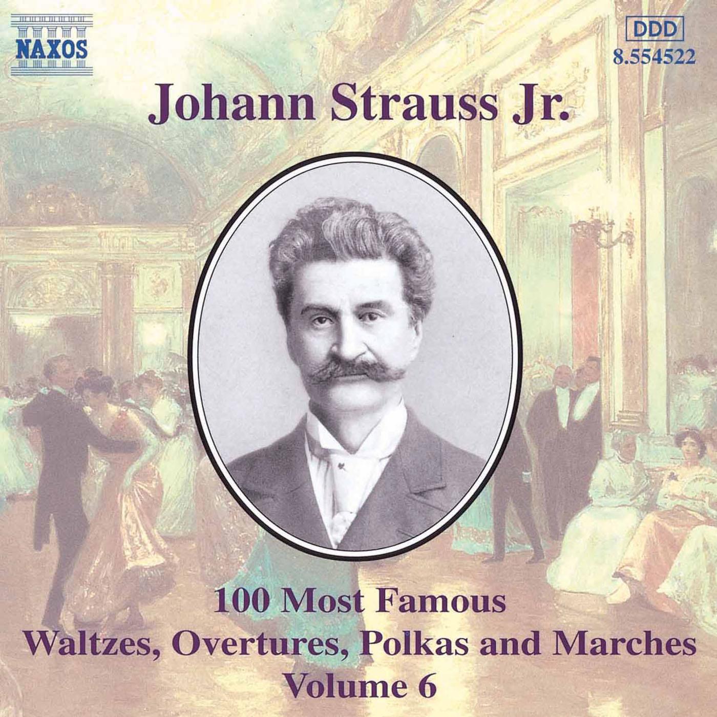 STRAUSS II, J.: 100 Most Famous Works, Vol. 6